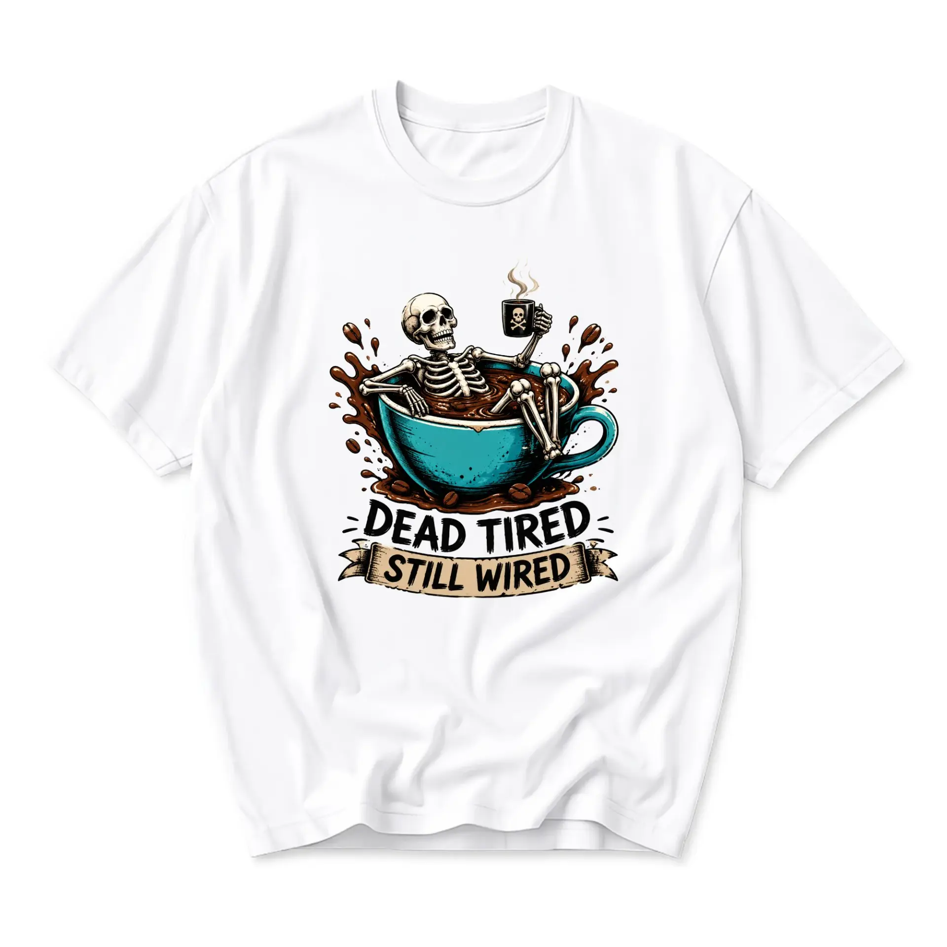 Funny Shirt Dead Tired Still Wired Coffee Skeleton Graphic Tee Unisex Casual Crew Neck Short Sleeve Cotton Top