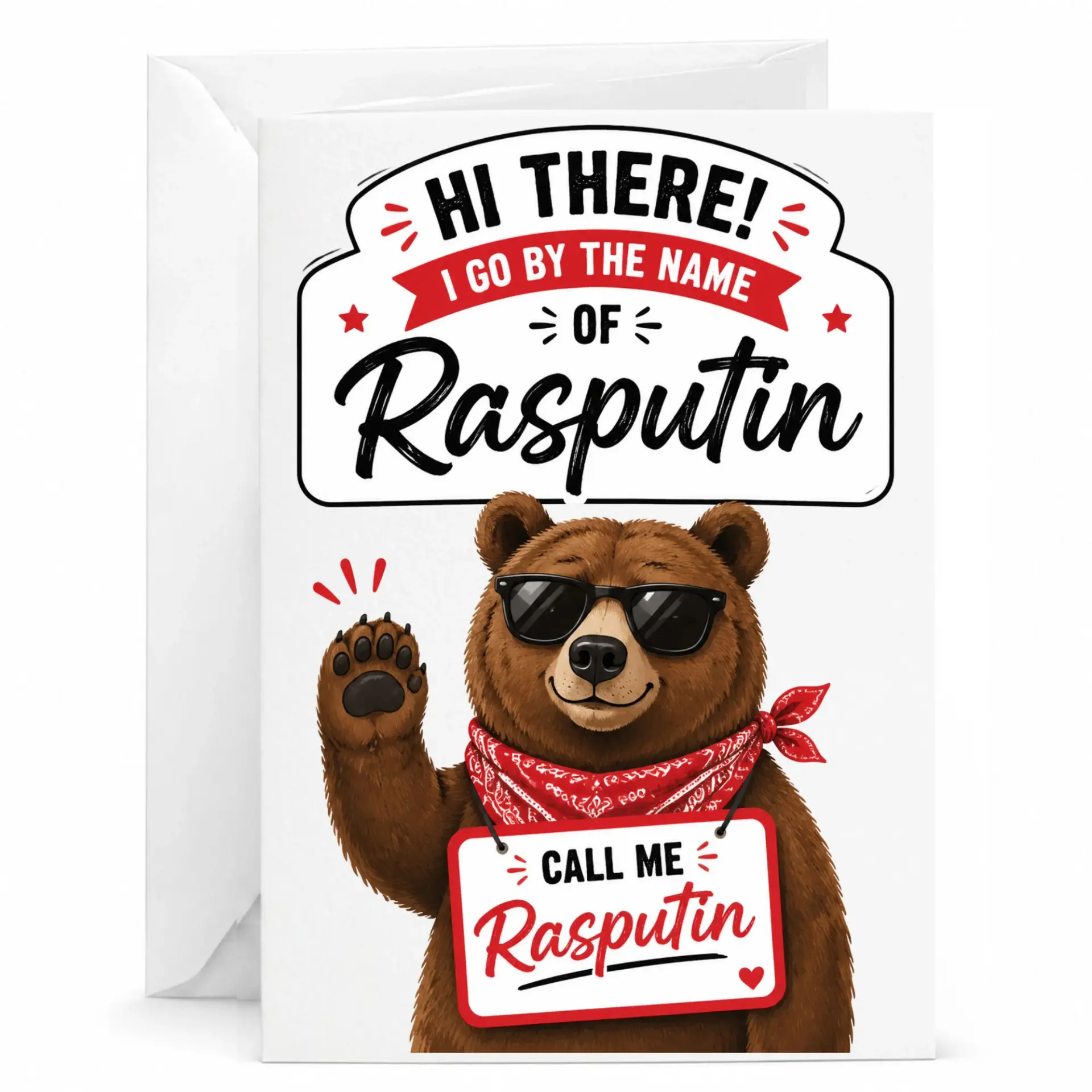 Funny Greeting Card Featuring a Cool Brown Bear Wearing Sunglasses and a Red with a Friendly Name Design
