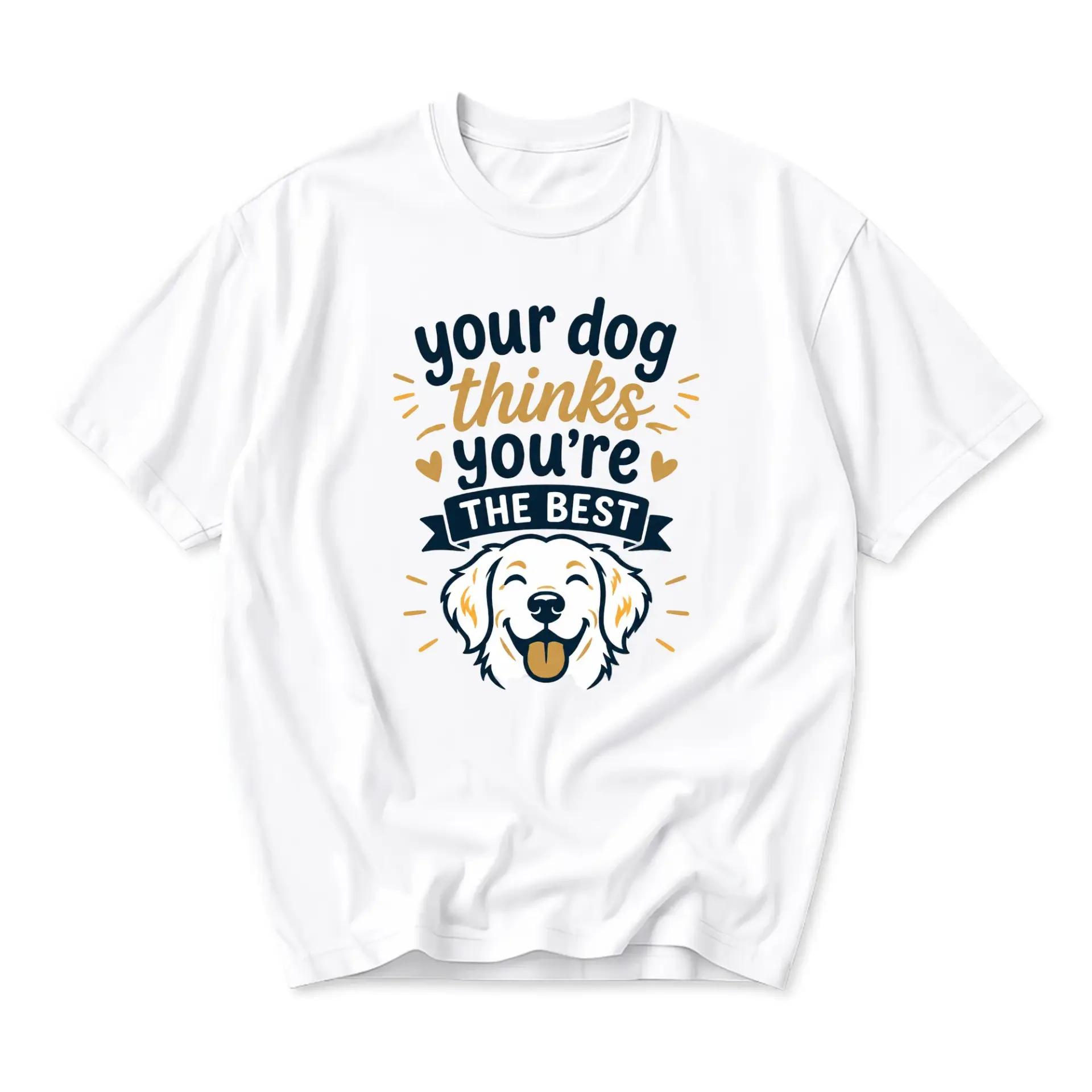 Graphic Tee Your Dog Thinks You Are the Best Unisex Crew Neck Shirt Cute