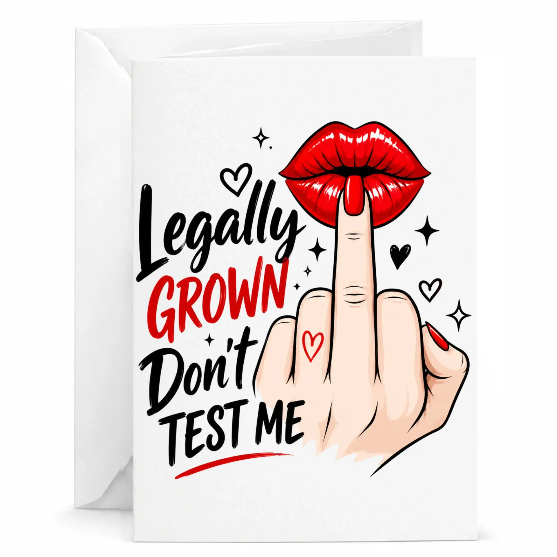 Funny Greeting Card Legally Grown Dont Test Me Sarcastic Adult Birthday Card with Matching White Envelope 5x7 Inch