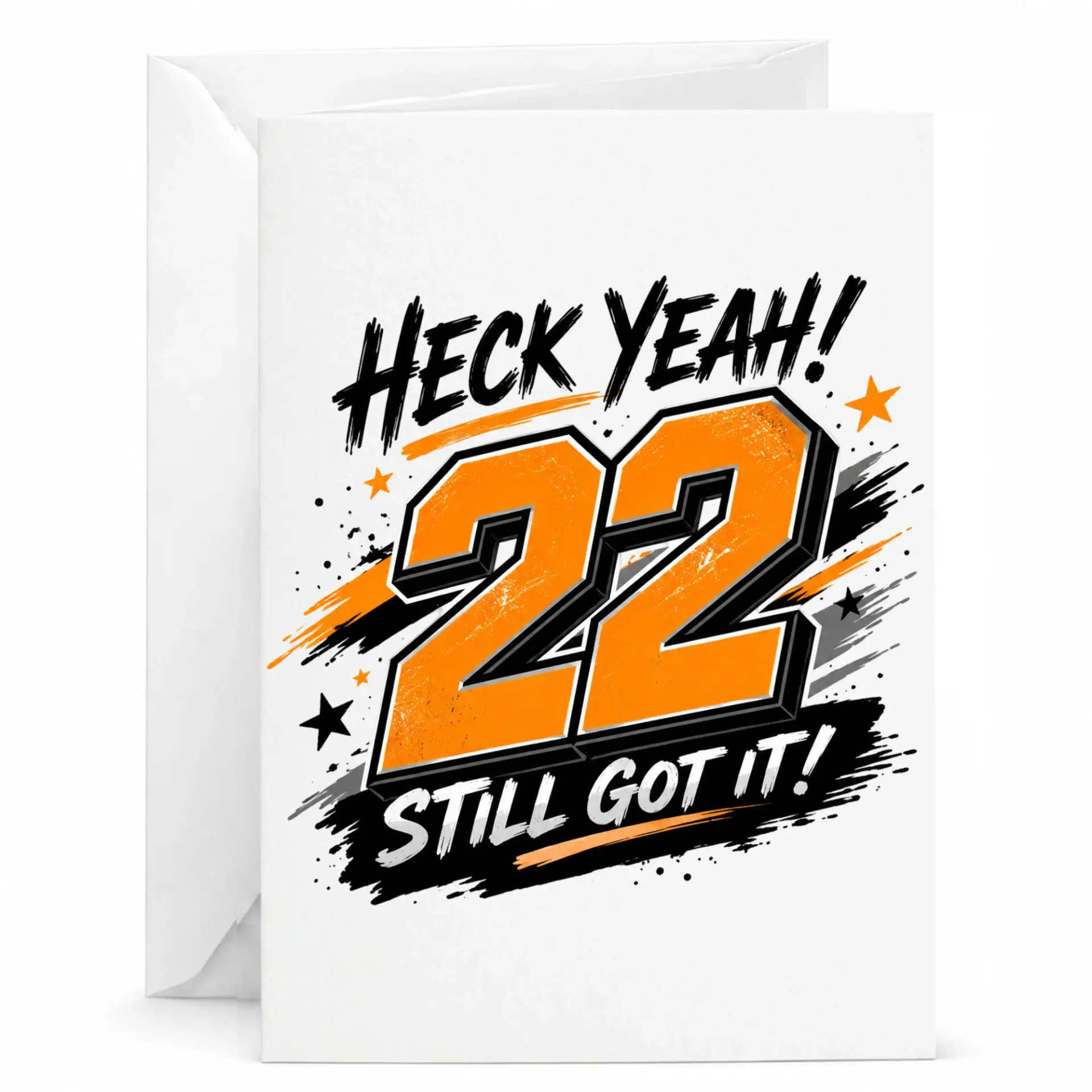Funny Birthday Card Heck Yeah 22 Still Got It Greeting Card for 22nd Birthday Celebration Milestone Anniversary