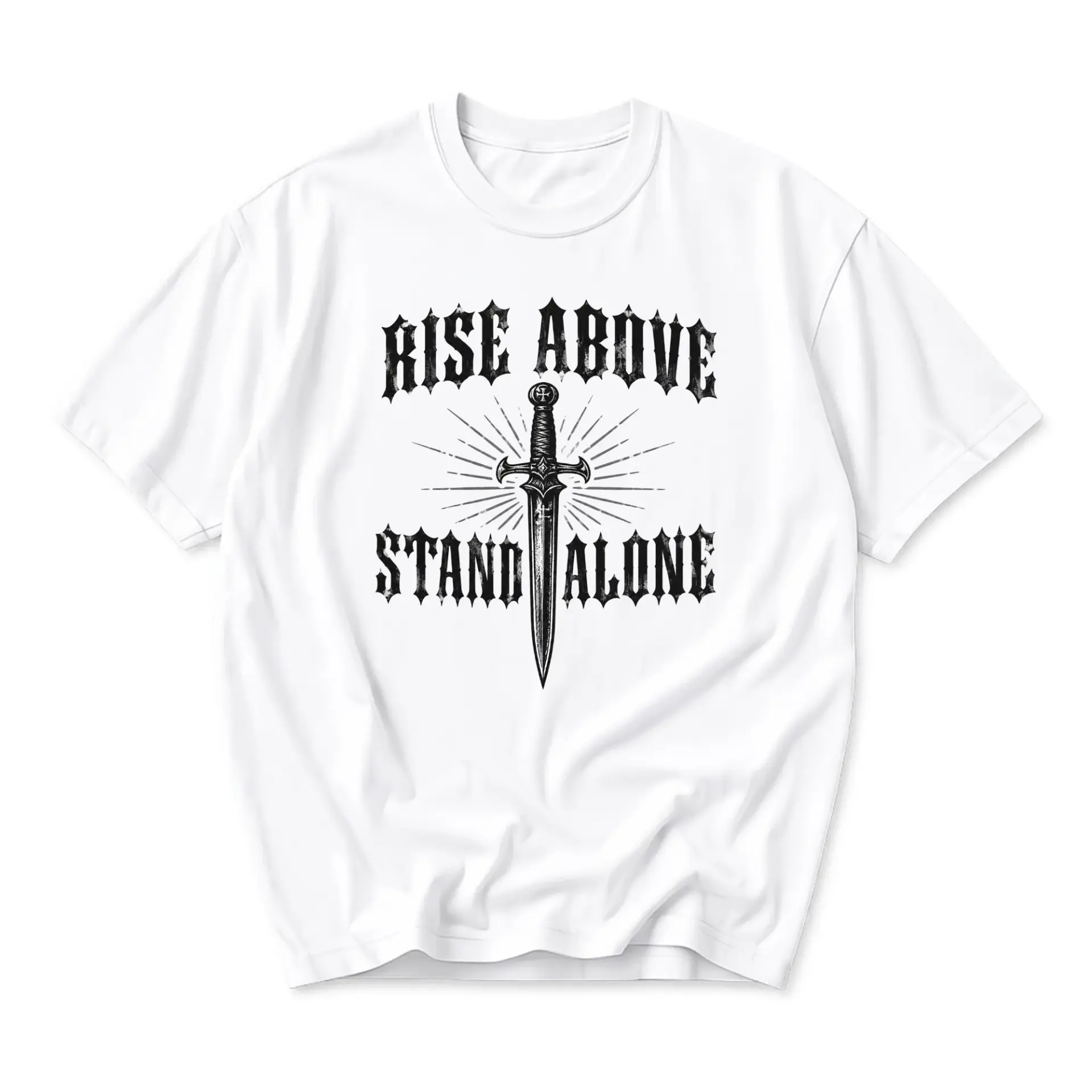 Graphic Tee Rise Above Stand Alone Sword Design Unisex Short Sleeve Crew Neck Cotton Casual Everyday Apparel