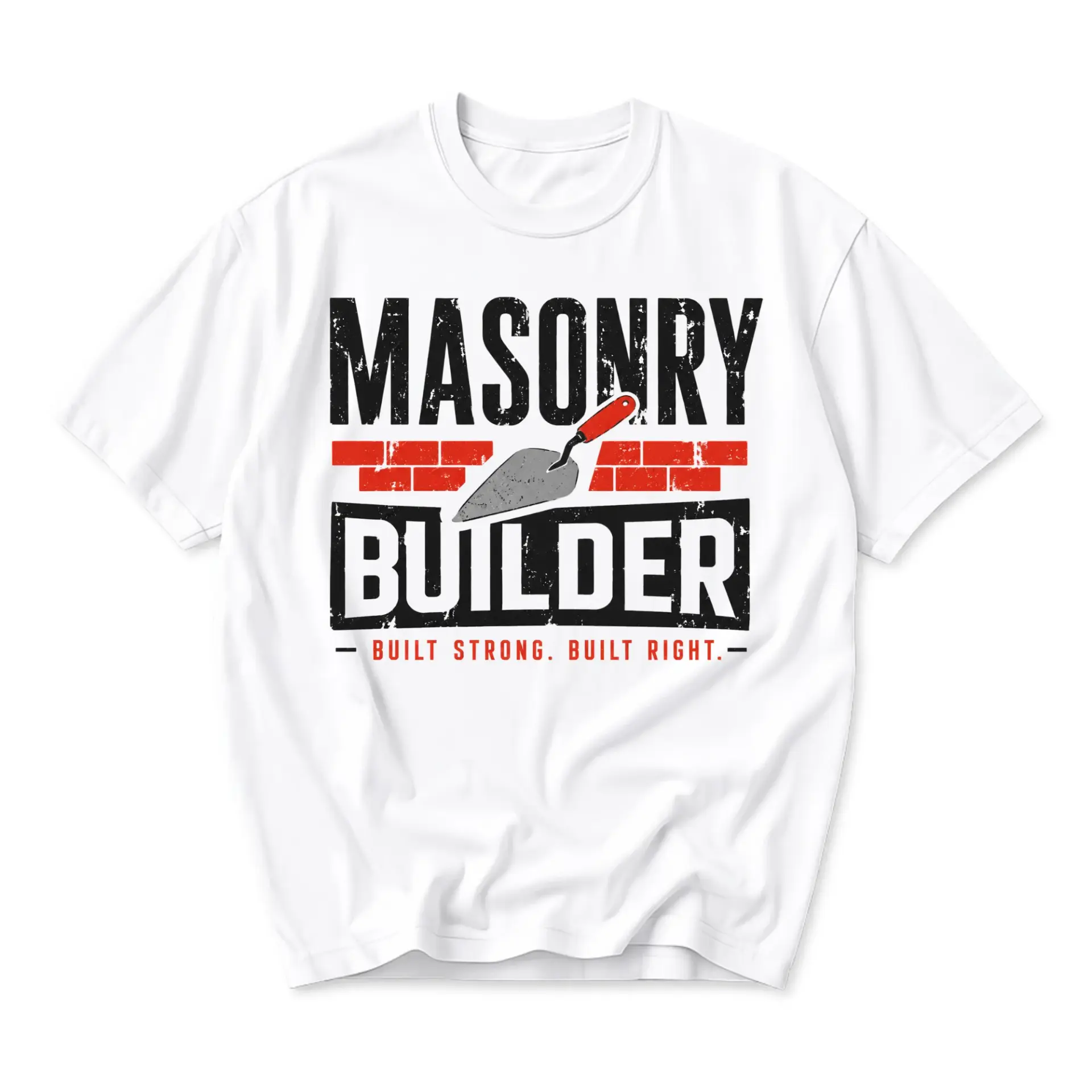 T-shirt Masonry Builder Built Strong Built Right Graphic Tee Construction Worker Professional Tradesperson Apparel