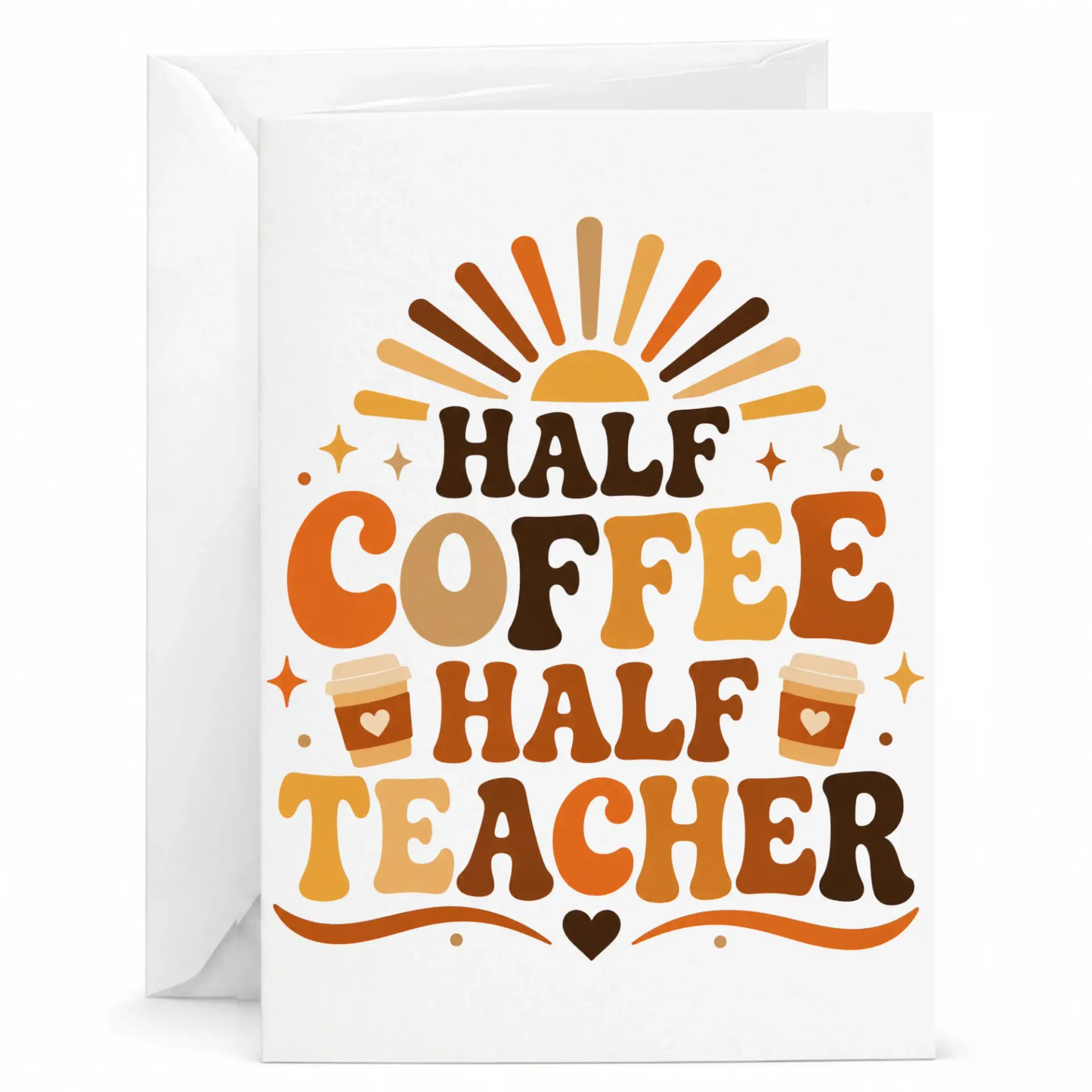 Funny Greeting Card Half Coffee Teacher Retro Style Design for Appreciation and Lovers