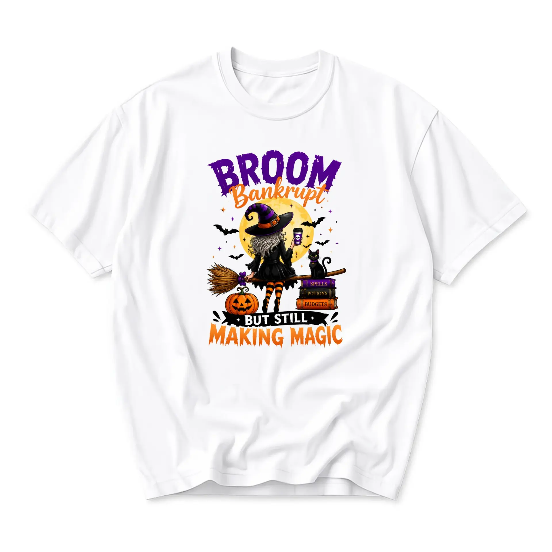 Funny Shirt Broom Bankrupt but Still Making Magic Graphic Tee Casual Autumn Witchy Theme Crew Neck Unisex Cotton Top