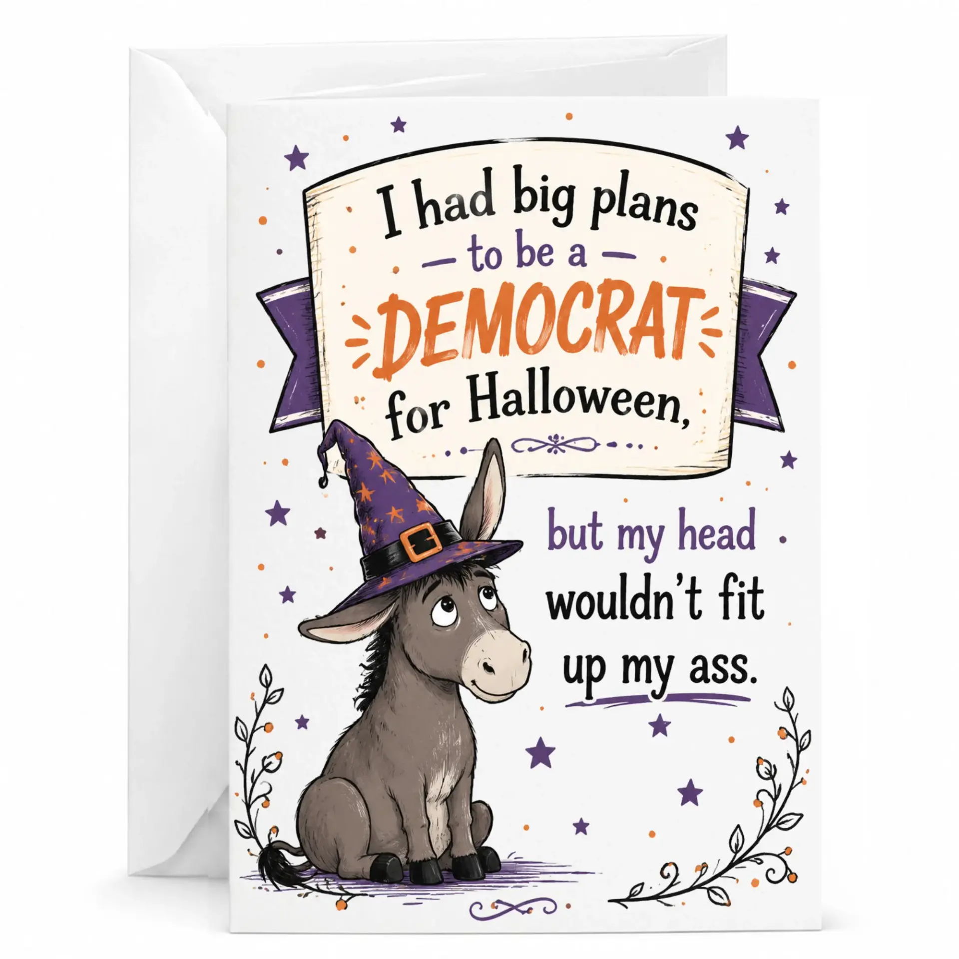 Funny Greeting Card with Cute Donkey Wearing a Witch Hat for Halloween Humorous Holiday Joke and Political Pun