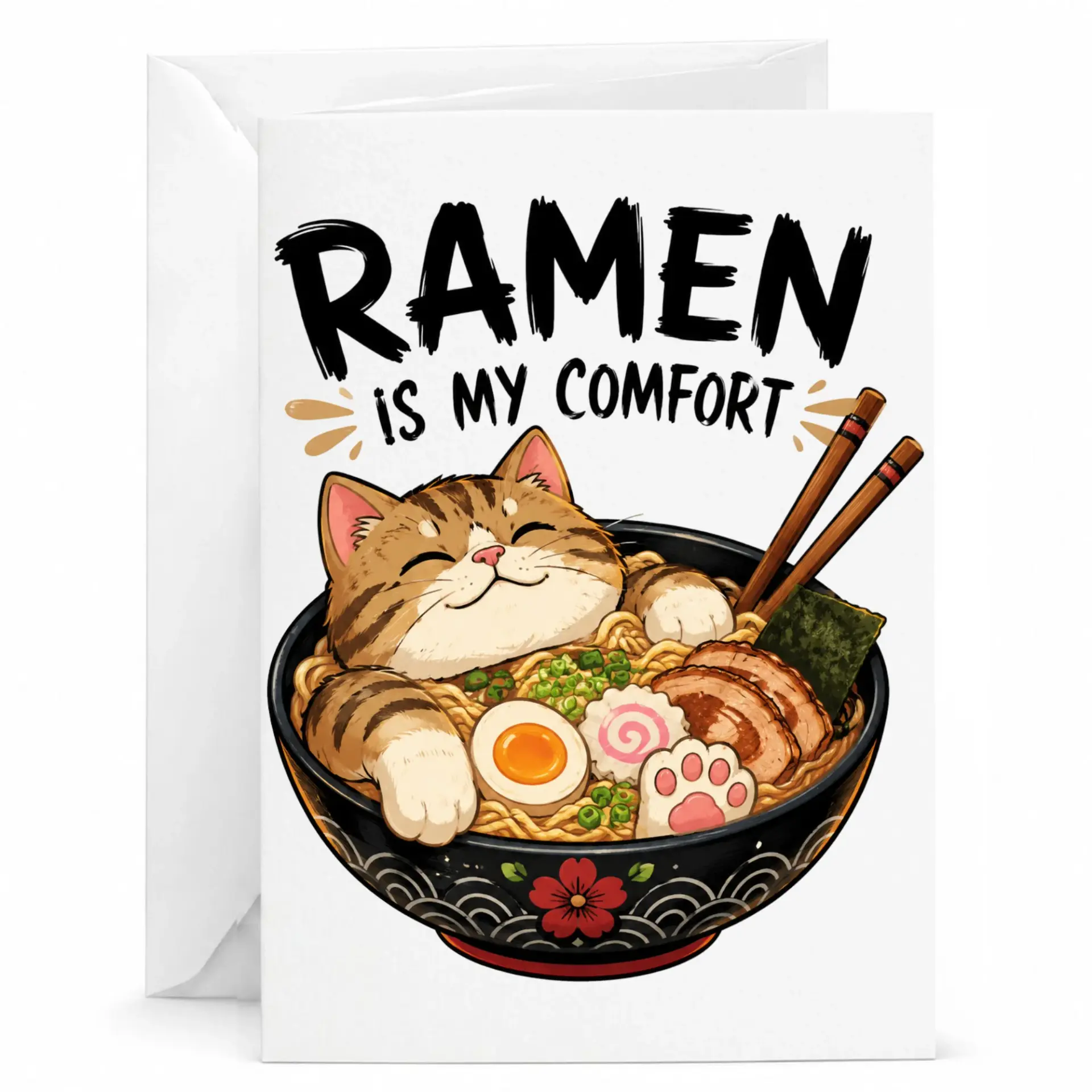 Funny Ramen Is My Comfort Cat Greeting Card Cute Japanese Noodle Illustration Blank Note for Food Lovers