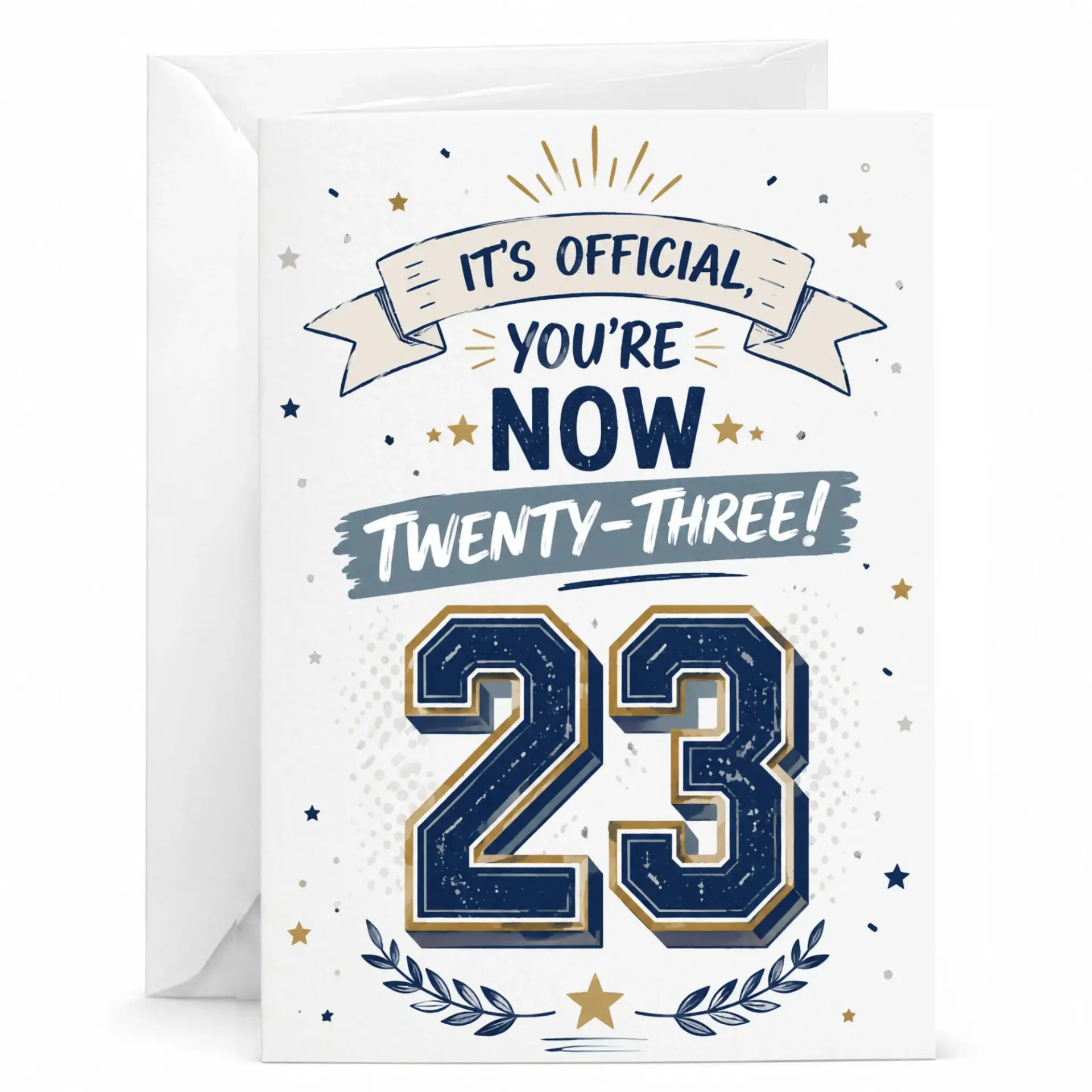 Birthday Card for 23rd Birthday Celebration Official Twenty-Three Year Old Greeting Card with Matching White Envelope