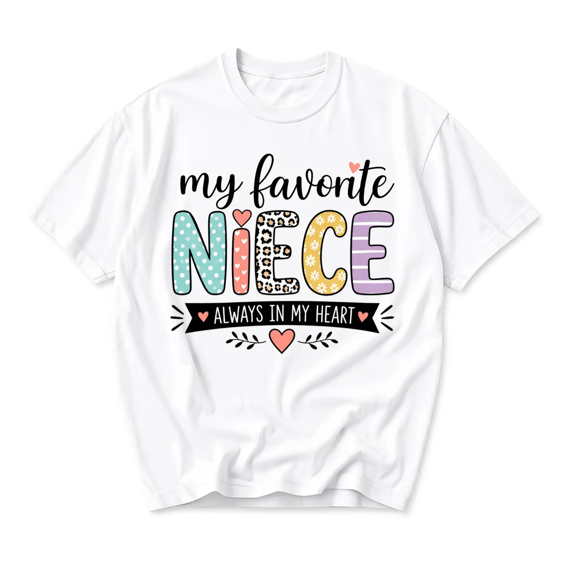 Graphic Tee My Favorite Niece Always in My Heart Shirt Cute Family Statement Casual Unisex Crew Neck Apparel