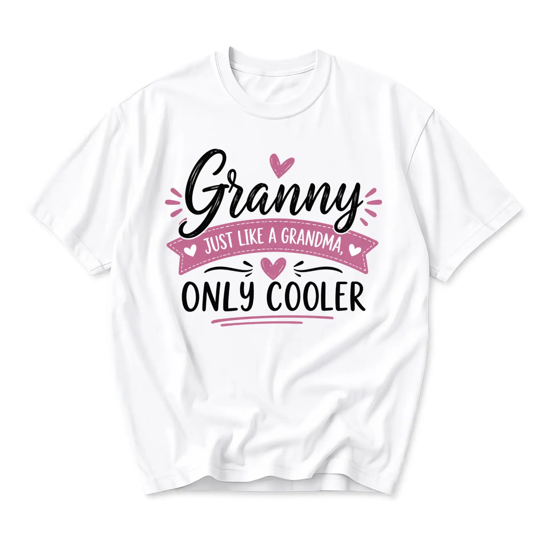 Funny Shirt Granny Just Like a Grandma Only Graphic Printed T-Shirt Casual