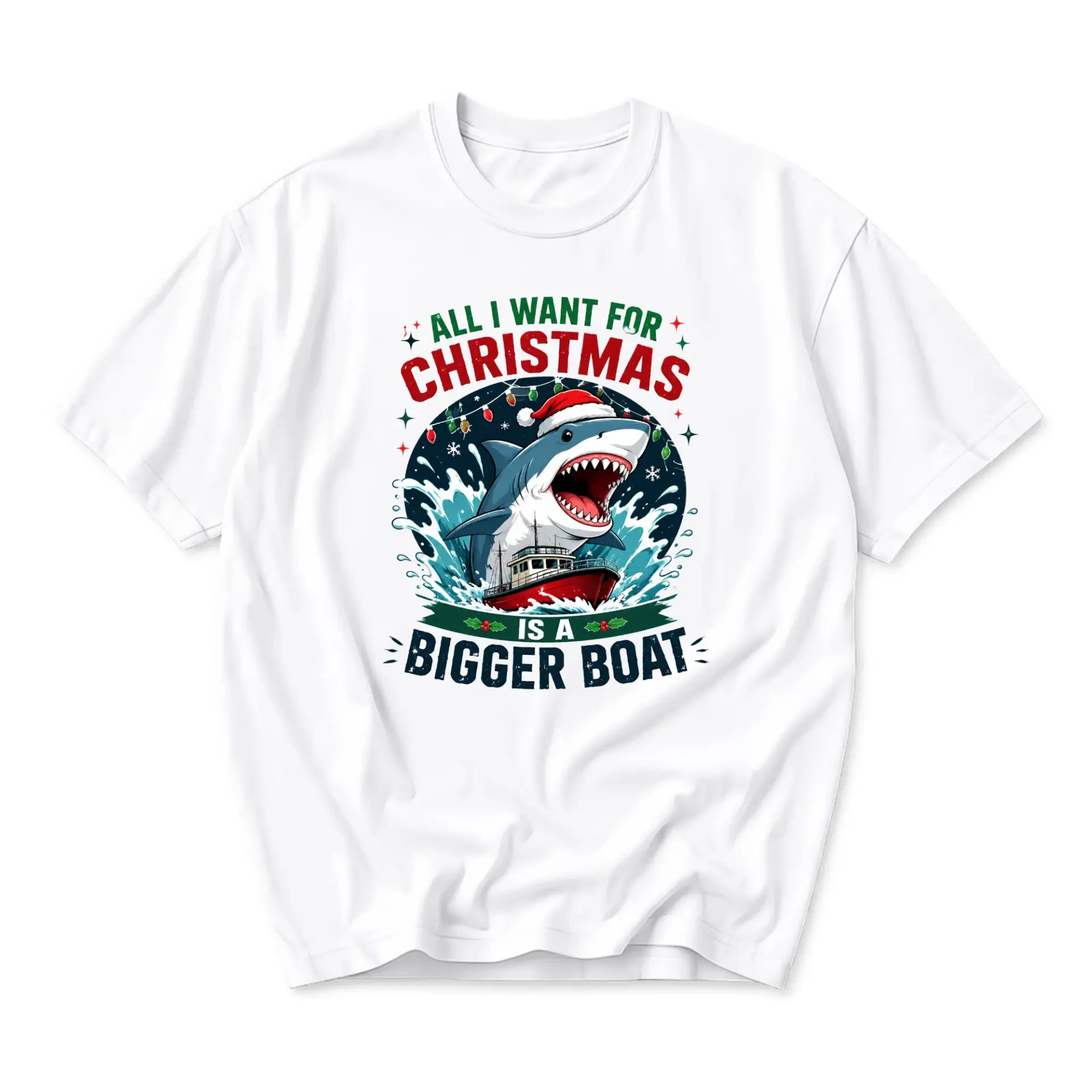 Funny Shirt All I Want for Christmas Is a Bigger Boat Graphic Tee Holiday