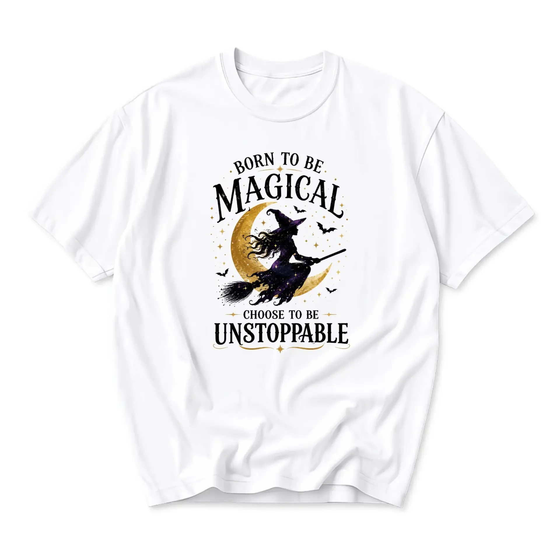 Graphic Tee Born to Be Magical Choose to Be Unstoppable Witch Illustration Unisex Crew Neck Everyday Casual Apparel
