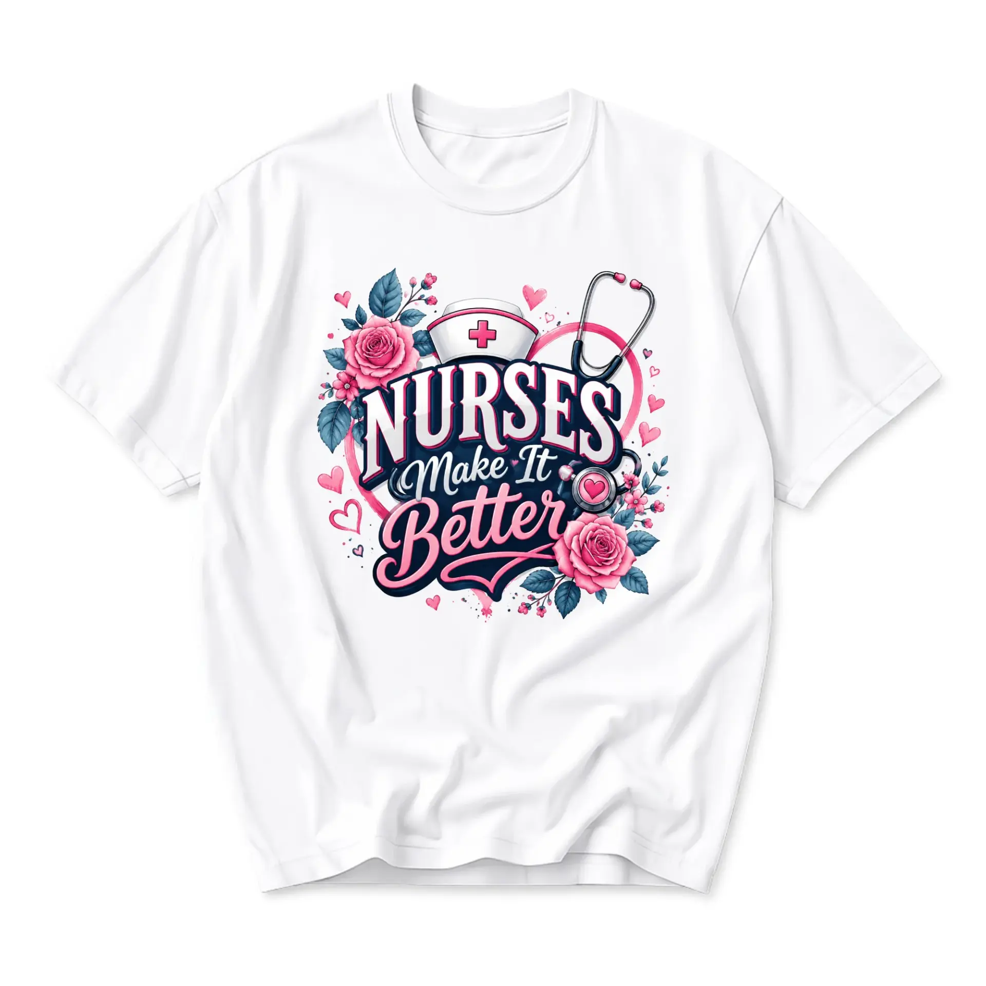 Graphic Tee Nurses Make It Better Shirt Floral Medical Stethoscope Print Unisex Casual Crew Neck Apparel White
