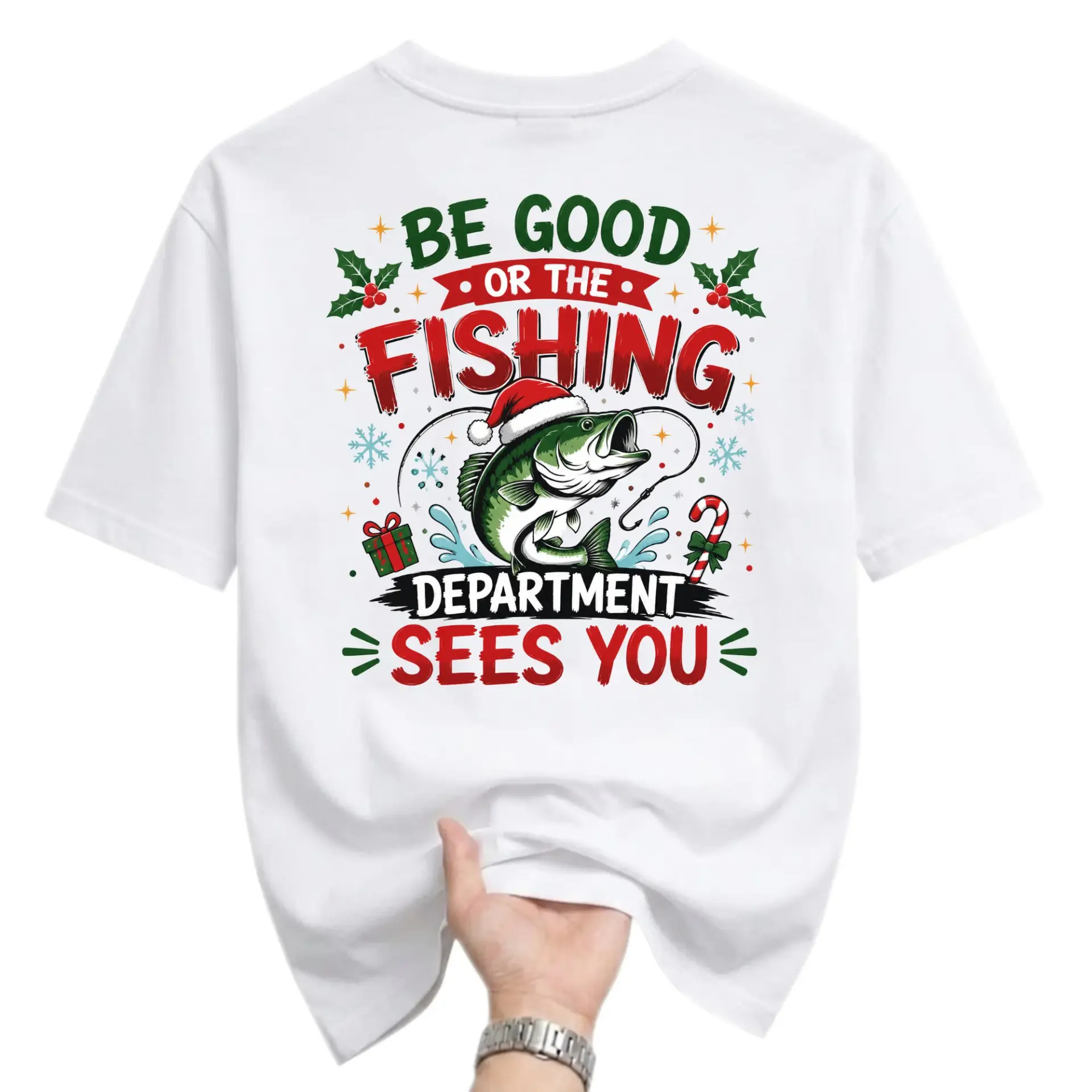 Funny Shirt Be Good or the Fishing Department Sees You Graphic Tee Holiday Season Outdoor Sports Crew Neck Apparel