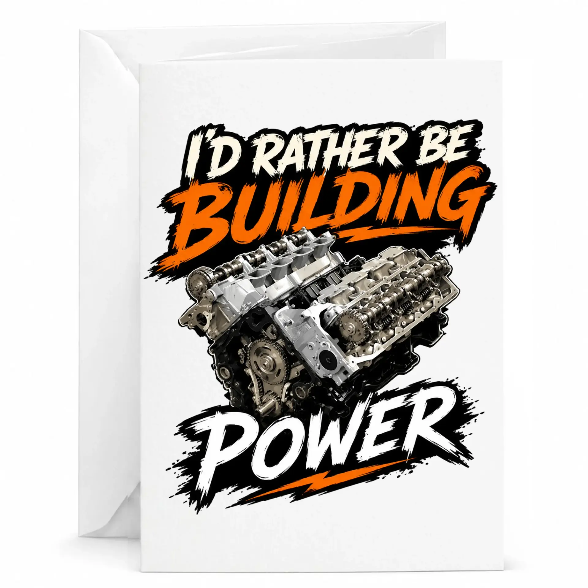 Greeting Card for Car Enthusiast Mechanic I'd Rather Be Building Power Engine Design Note Card with White Envelope