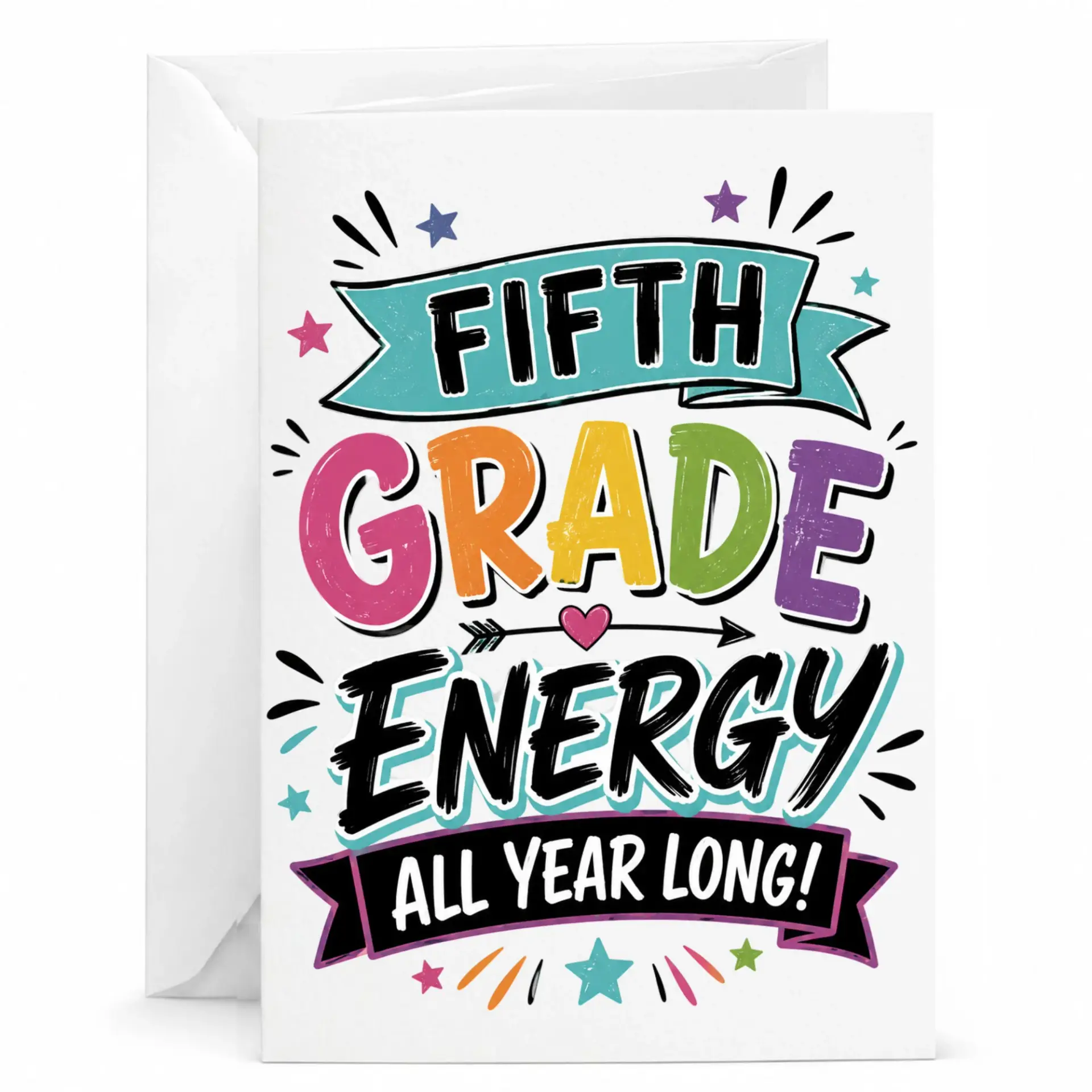 Greeting Card Fifth Energy All Year Long Fun Colorful Typography Design Stationery for Encouragement and