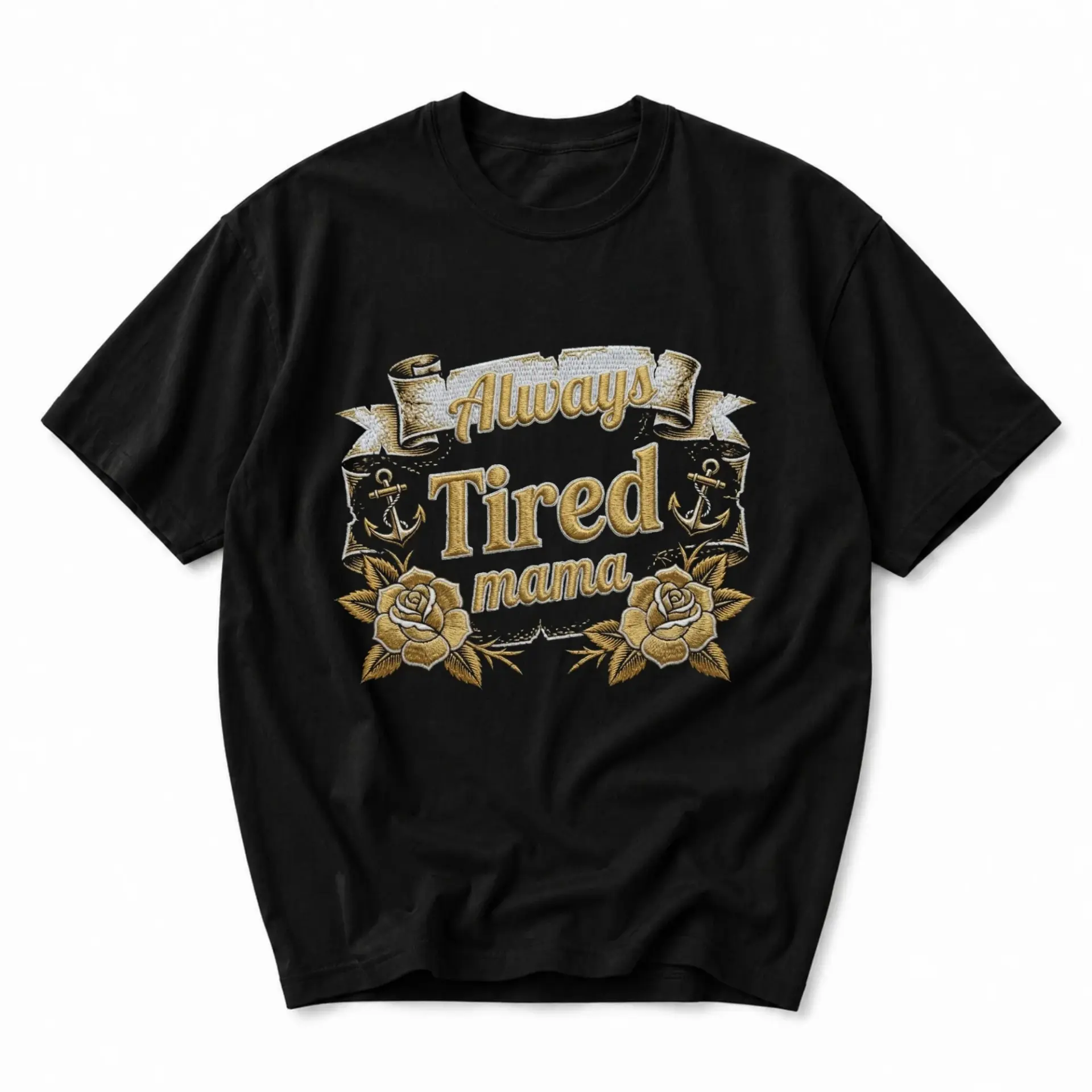 Graphic Tee Always Tired Mama Vintage Style Nautical Rose Design Unisex Casual Short Sleeve Crew Neck Cotton Shirt