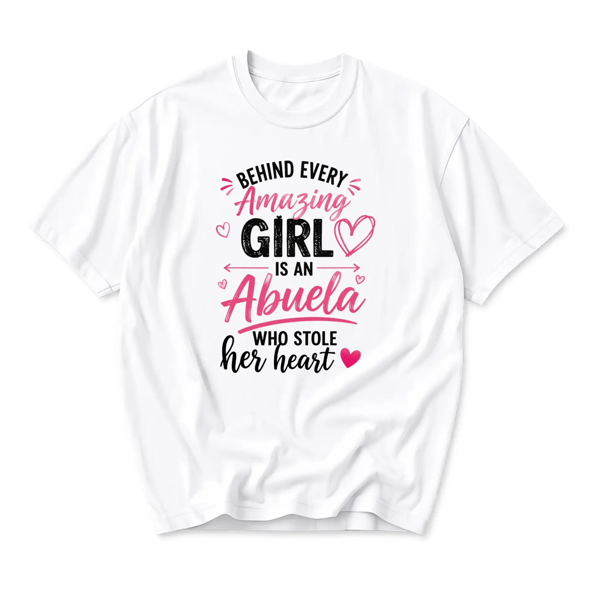 Funny Shirt Behind Every Amazing Girl Is an Abuela Who Stole Her Heart Graphic Tee Unisex Casual Crew Neck T-Shirt