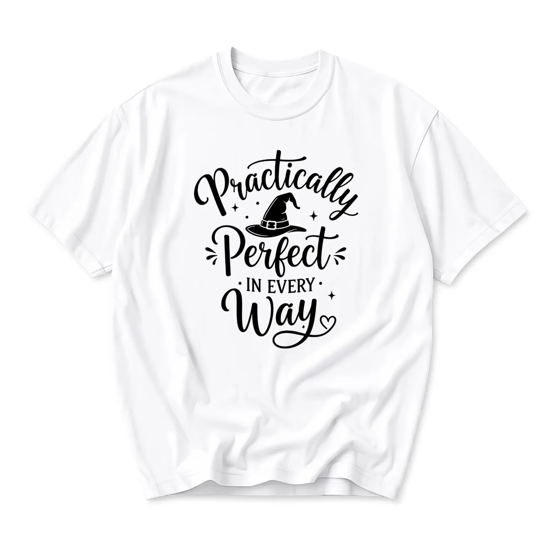 Graphic Tee Practically Perfect in Every Way Unisex Shirt Casual Cotton Blend Crew Neck Funny Witch Hat Design Top