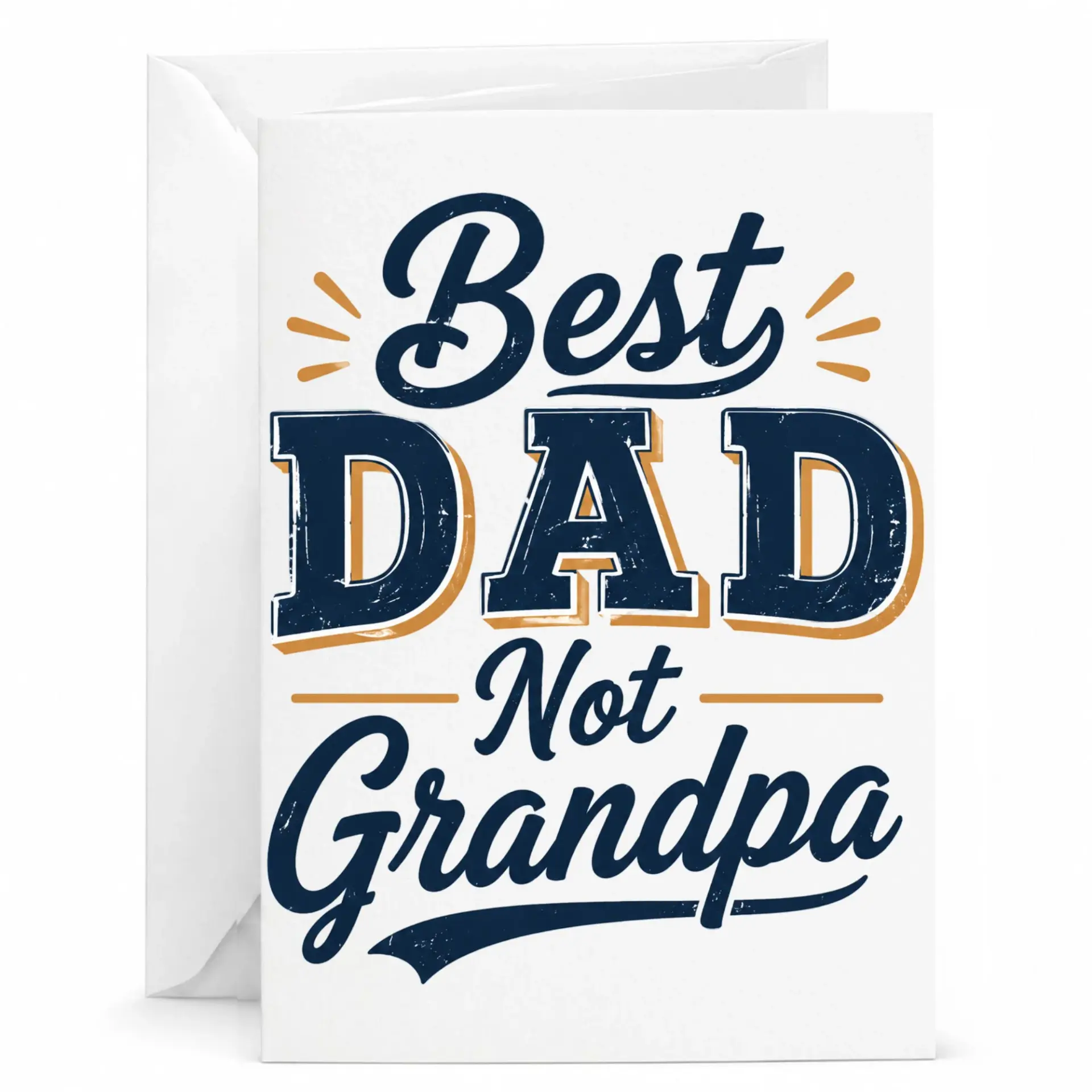 Funny Greeting Card Best Dad Not Grandpa Humor for Father with Matching Envelope 5x7 Inches Folded Stationary