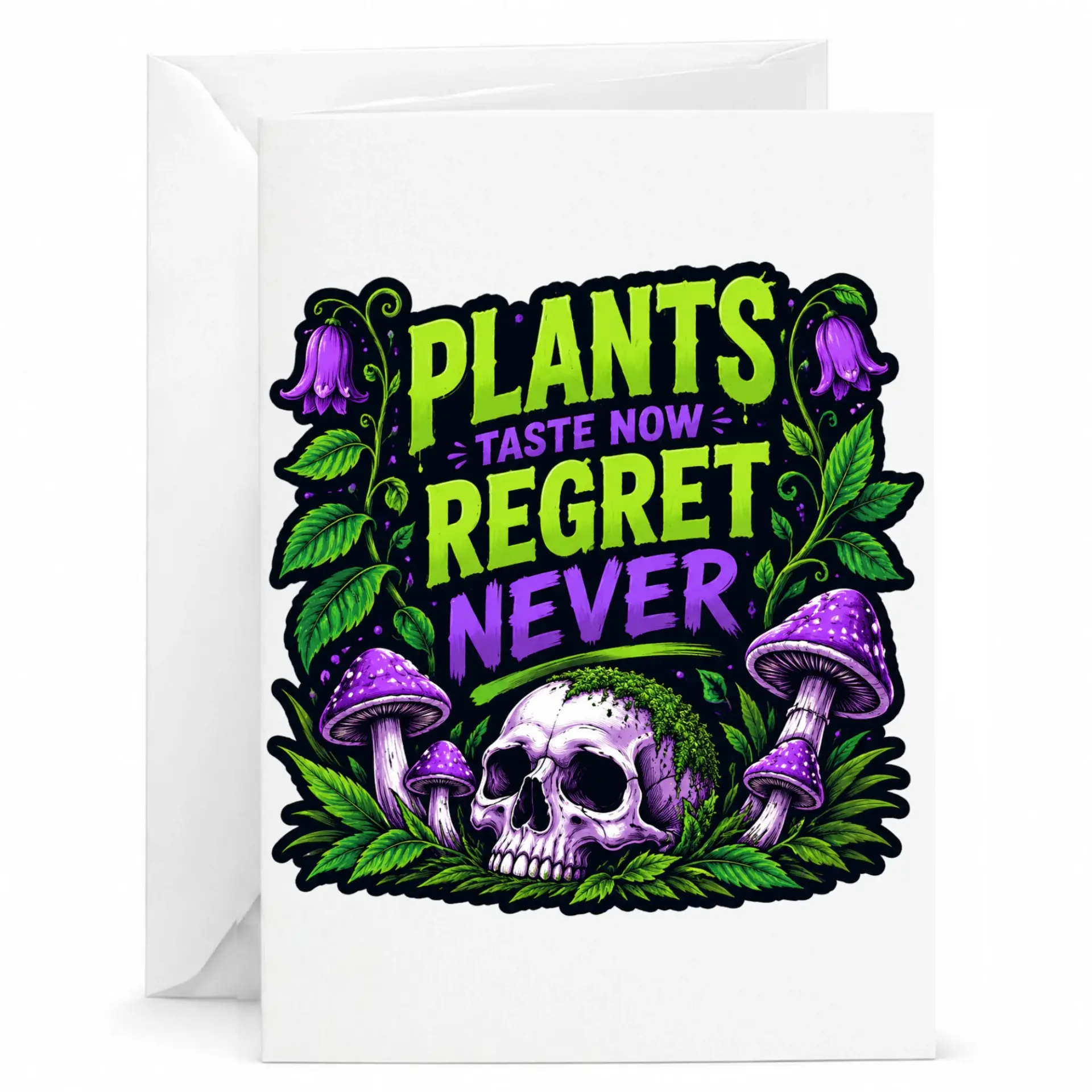Funny Plants Now Regret Never Greeting Card with Matching Envelope for and Garden Enthusiasts 5x7