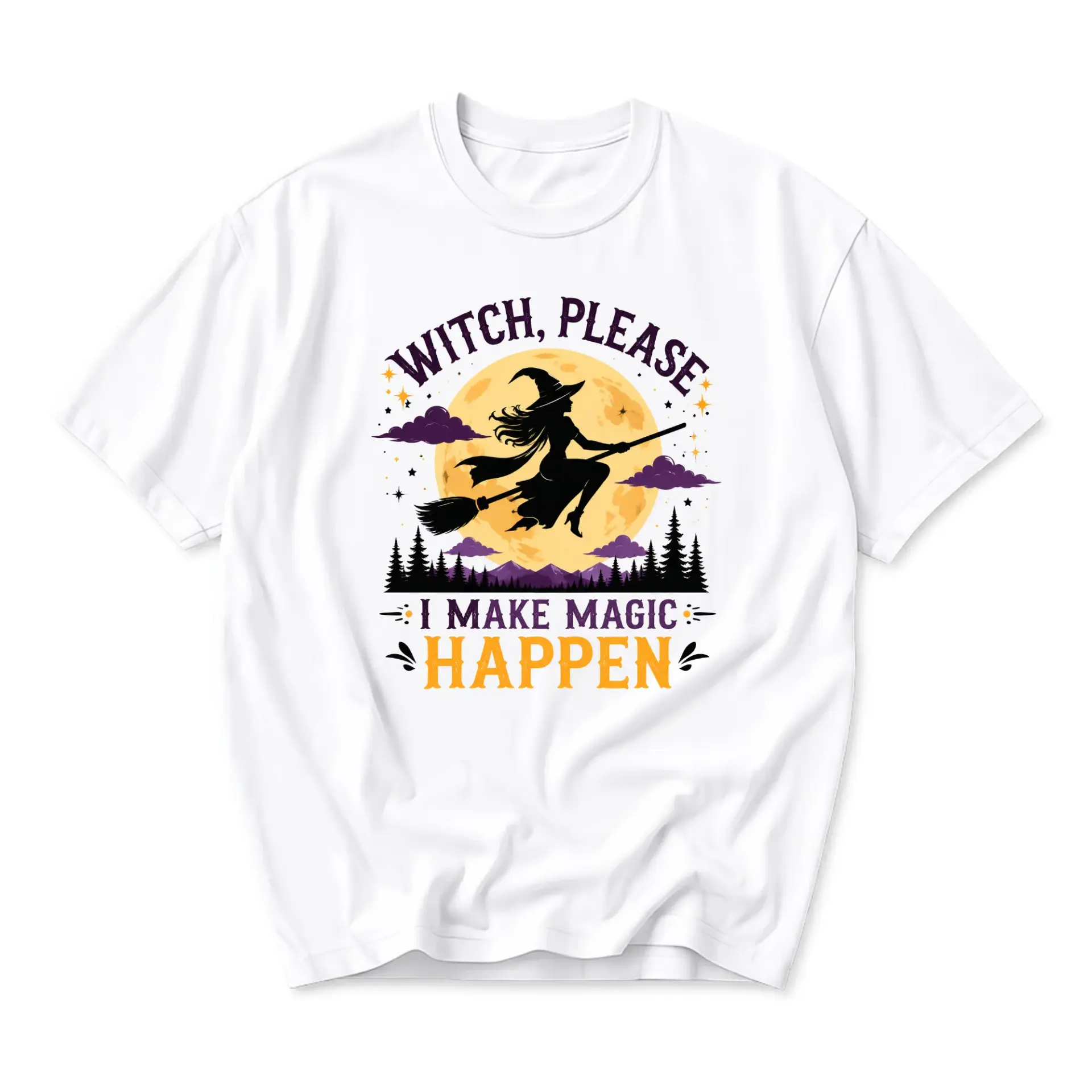 Funny Shirt Witch Please I Make Magic Happen Graphic Tee Casual Crew Neck Unisex Cotton Blend Everyday Apparel