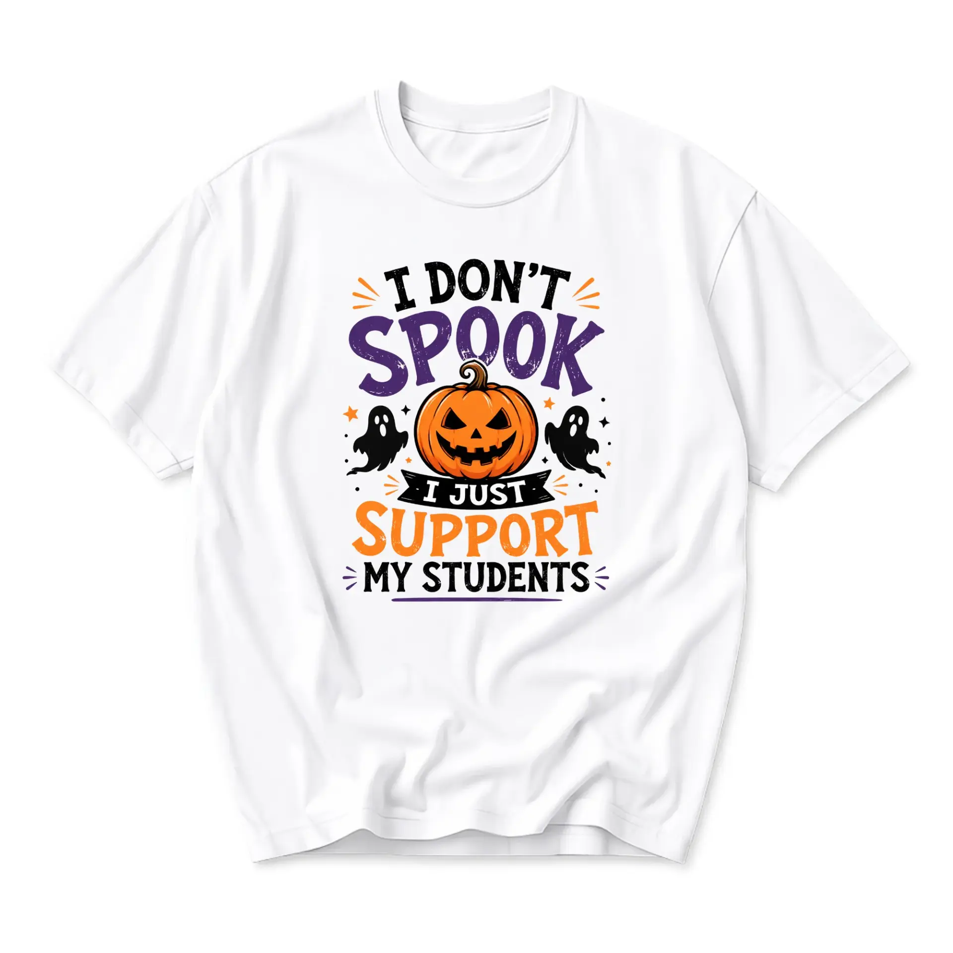 Funny Shirt I Don't Spook I Just Support My Students Halloween Graphic Tee Unisex Casual Apparel for Educators