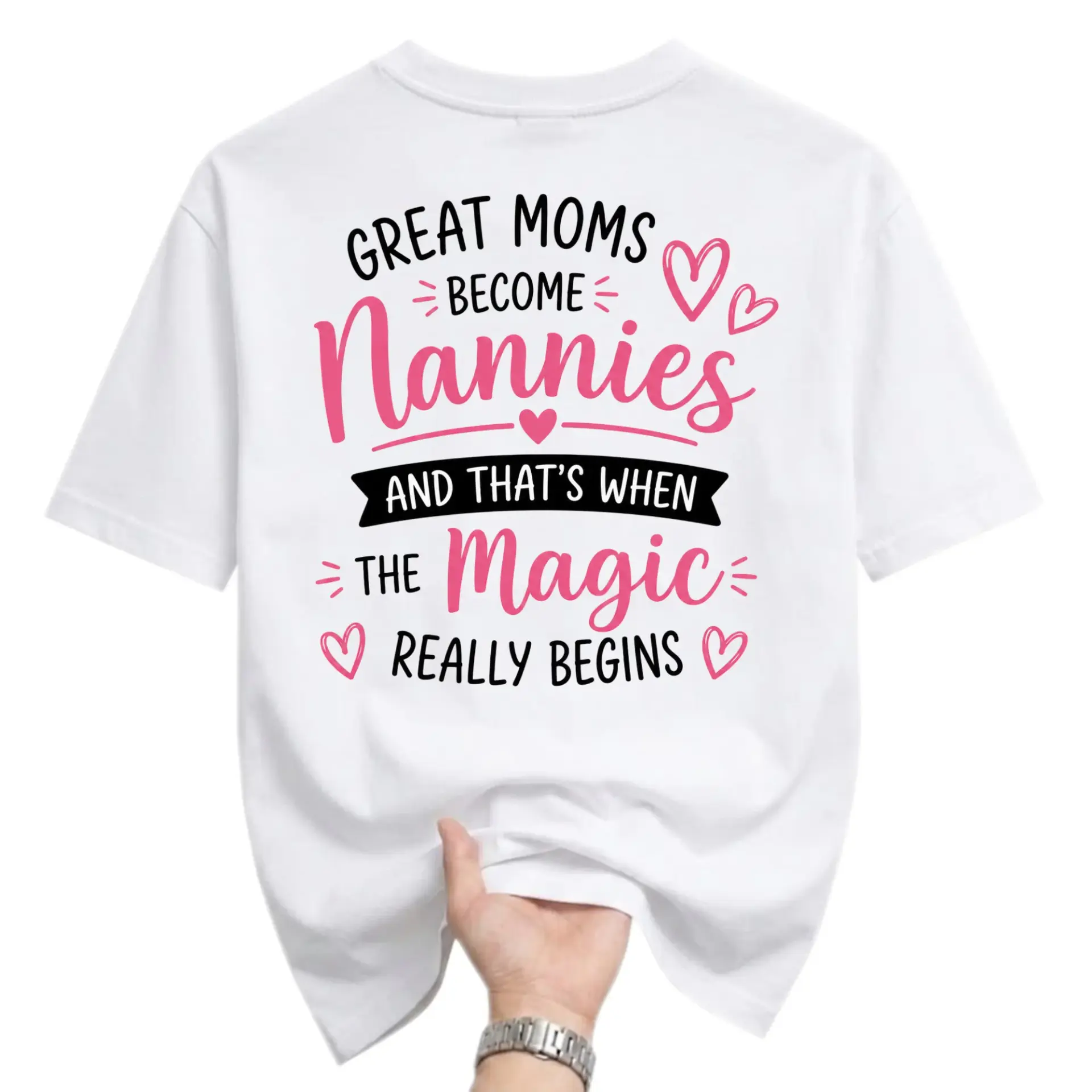 Funny Shirt Great Moms Become Nannies and That Is When the Magic Begins Graphic Tee Casual Cotton Top for Women