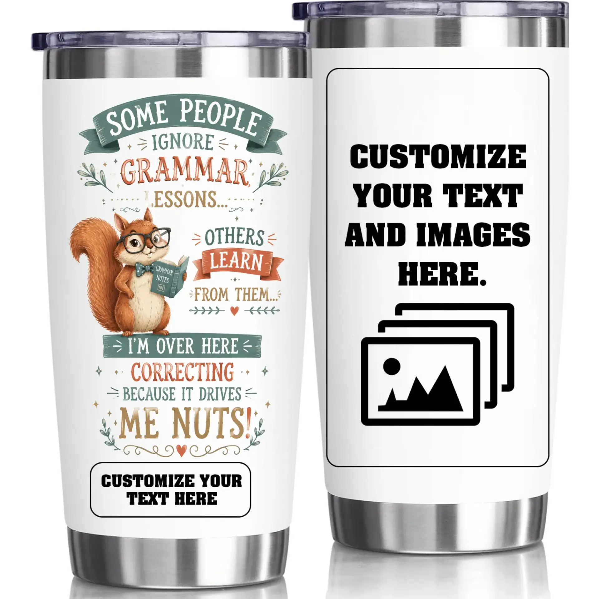 Stainless Steel Tumbler 20oz Funny Squirrel Grammar Pun Travel Mug for Hot and Cold Beverages Office and Home Use