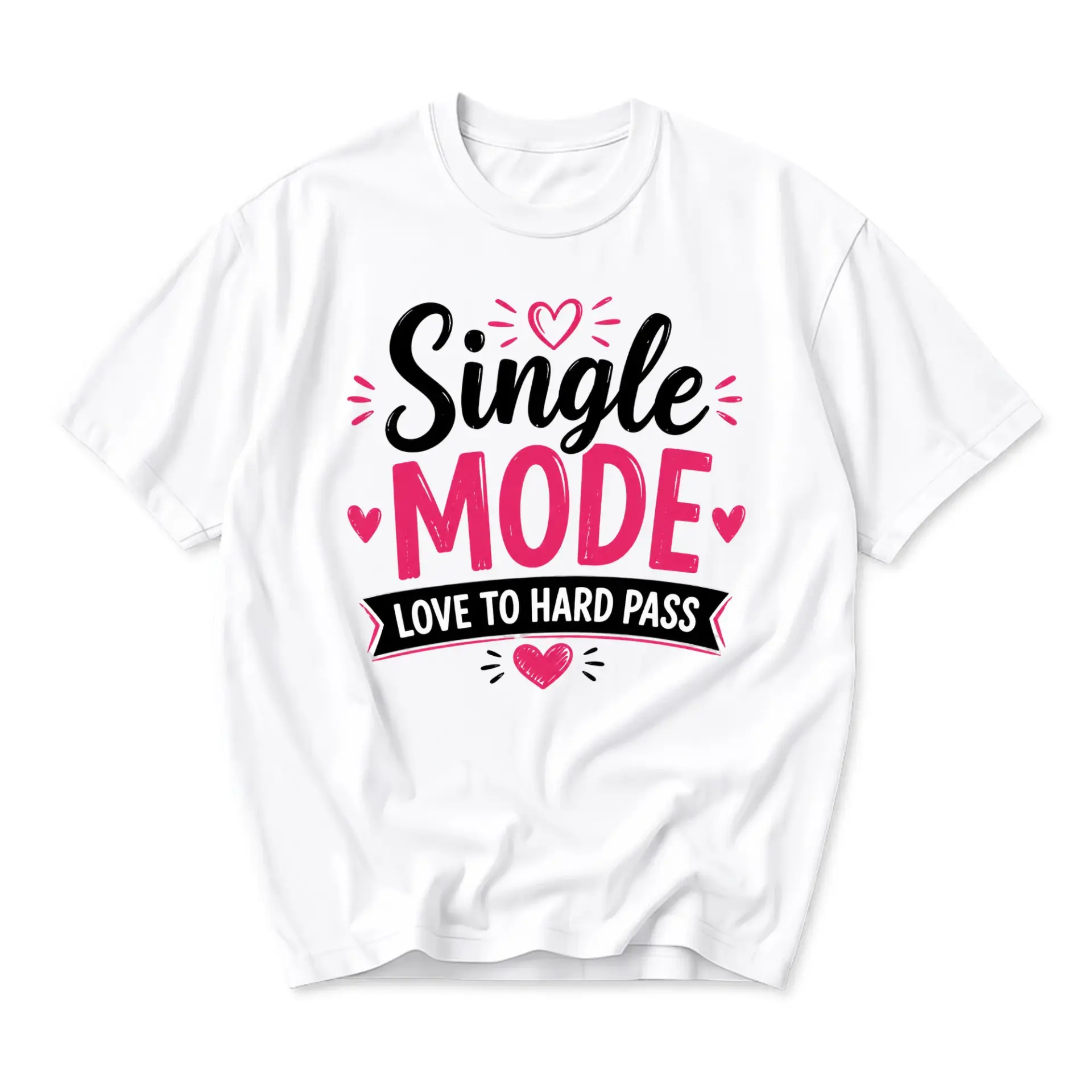 Funny Shirt Single Mode Love to Hard Pass Graphic Tee Casual Unisex Crew Neck Short Sleeve Cotton Blend Top