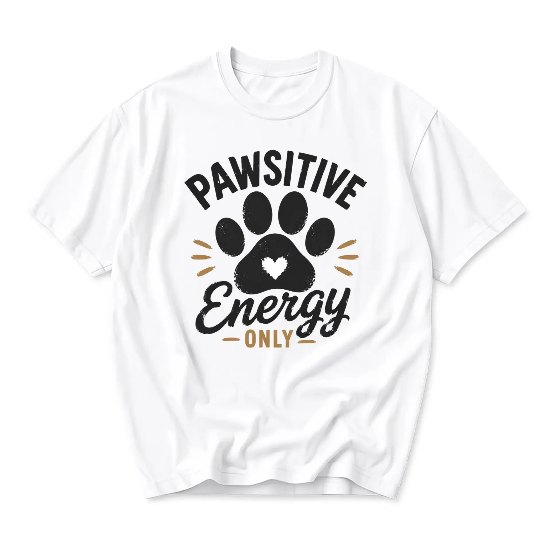 Graphic Tee Pawsitive Energy Only Lover Pet Owner Unisex Crew Neck Casual