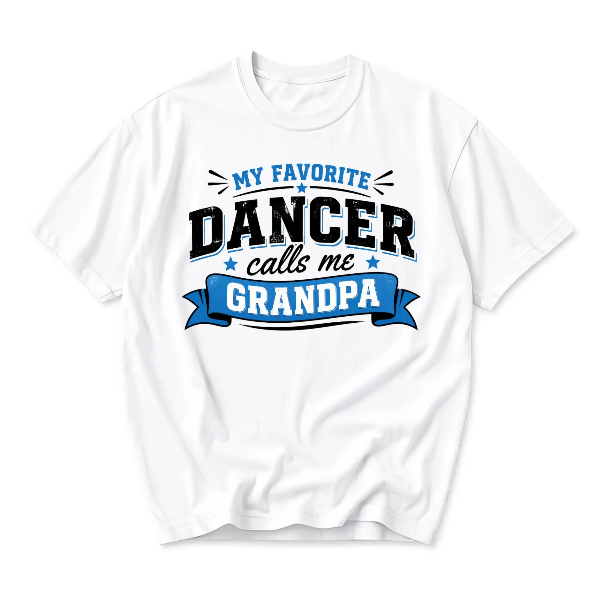 Funny Shirt My Favorite Dancer Calls Me Grandpa Graphic Tee Unisex Casual