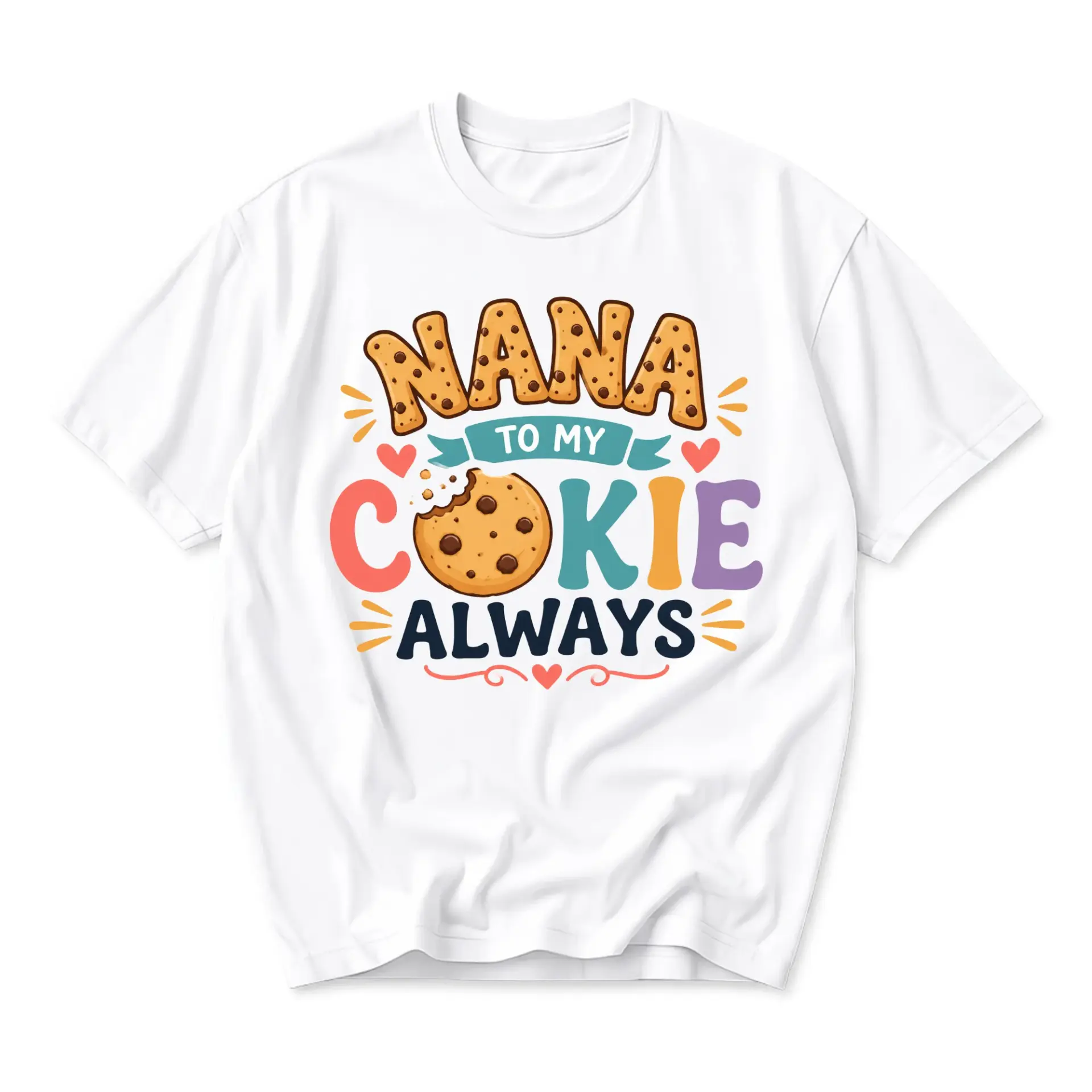 Funny Shirt Nana to My Cookie Always Graphic Tee Casual Unisex Crew Neck