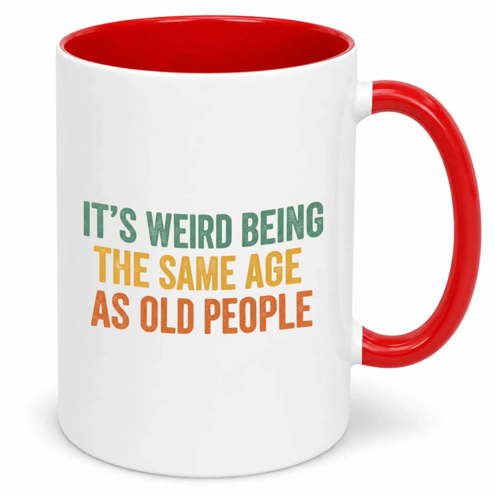 Funny Coffee Mug Humorous Ceramic Drinkware with Sarcastic Age Quote Novelty Present for Birthdays and Everyday Use Red Handle
