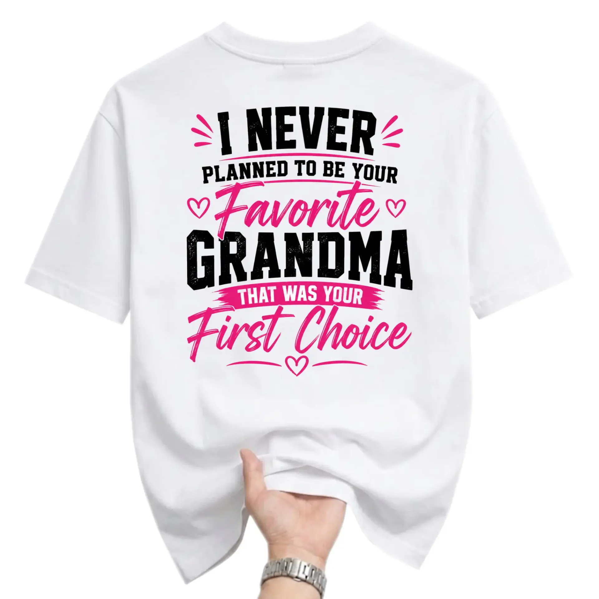 Funny Shirt I Never Planned to Be Your Favorite Grandma Graphic Tee for Women Casual Everyday Wear Unisex Crew Neck