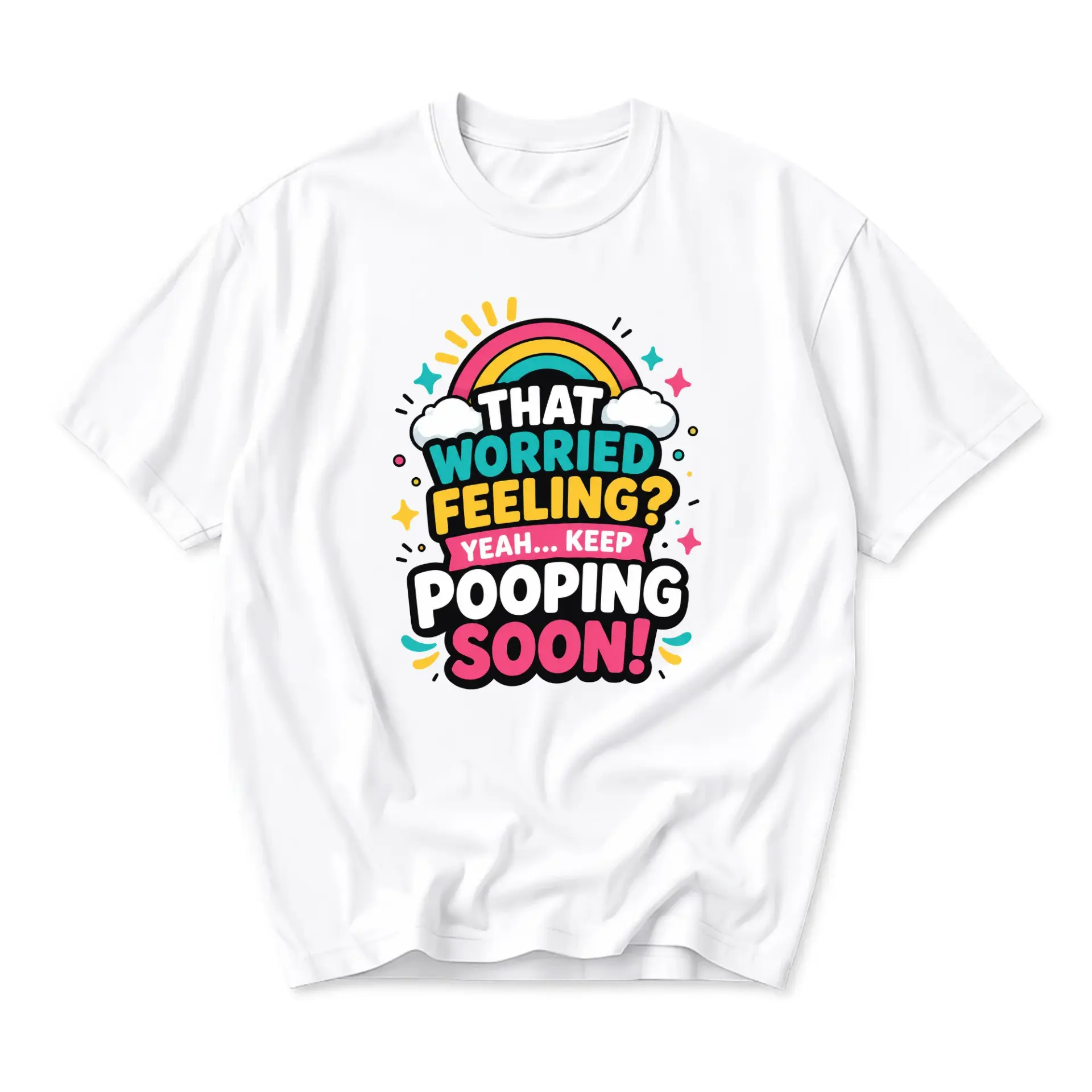 Funny Shirt That Worried Feeling Pooping Soon Graphic Tee Unisex Crew Neck Casual Cotton Blend Short Sleeve Top