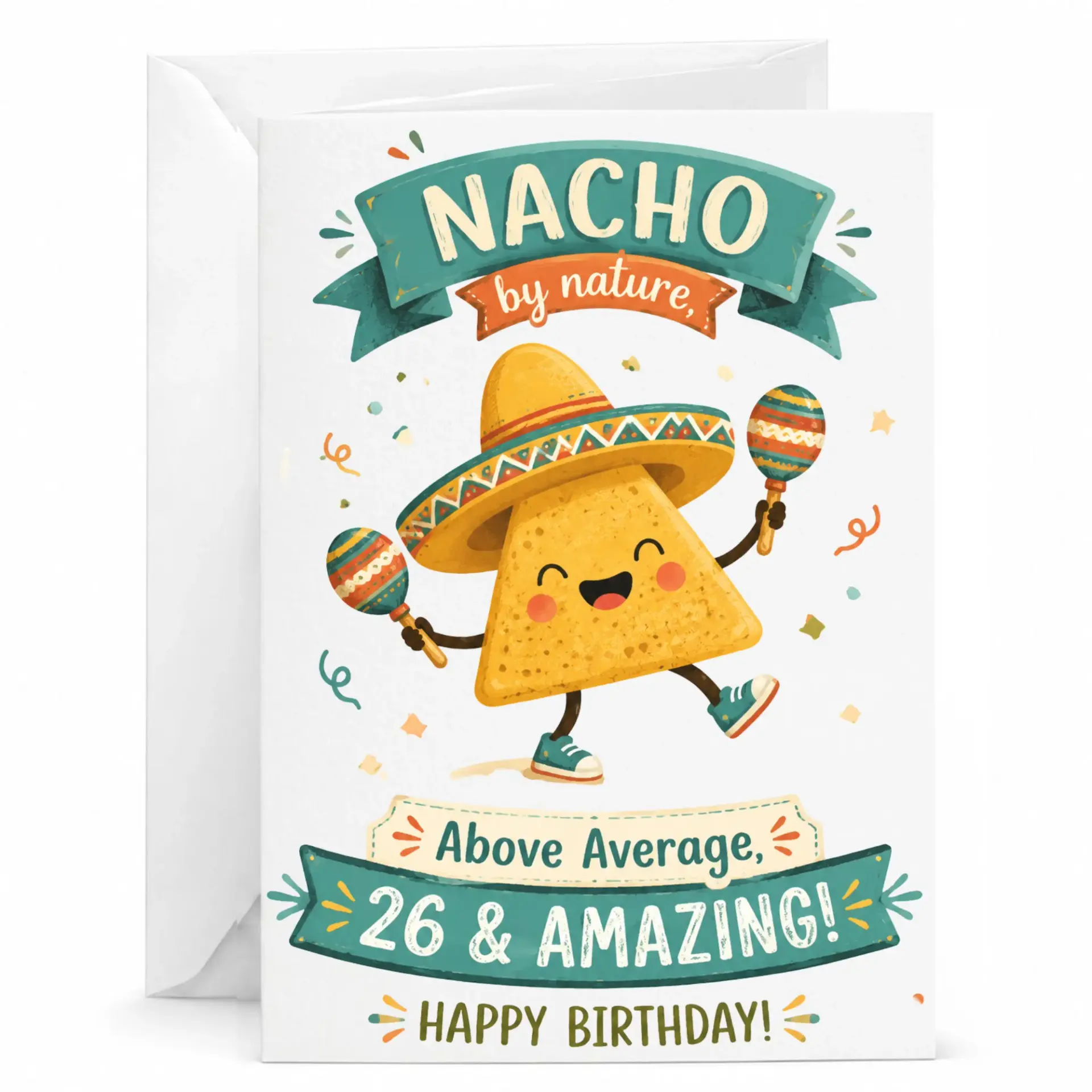 Birthday Card, Nacho by Nature Funny 26th Birthday Greeting Card with Envelope for Foodie Friends and Coworkers