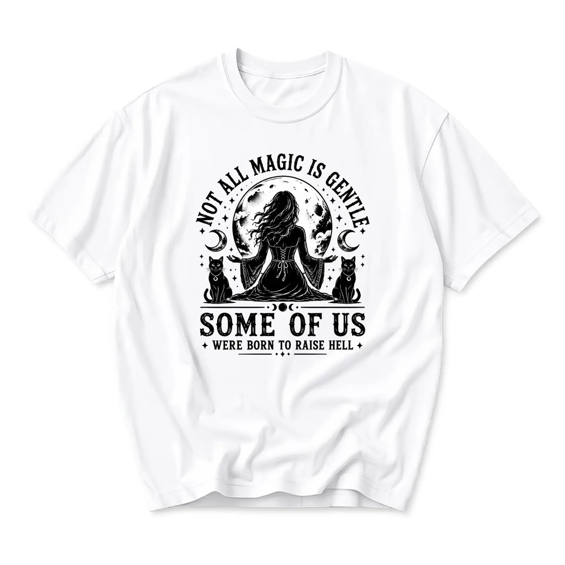Graphic Tee Not All Magic Is Gentle Some of Us Were Born to Raise Hell Unisex Casual Short Sleeve Crew Neck Shirt