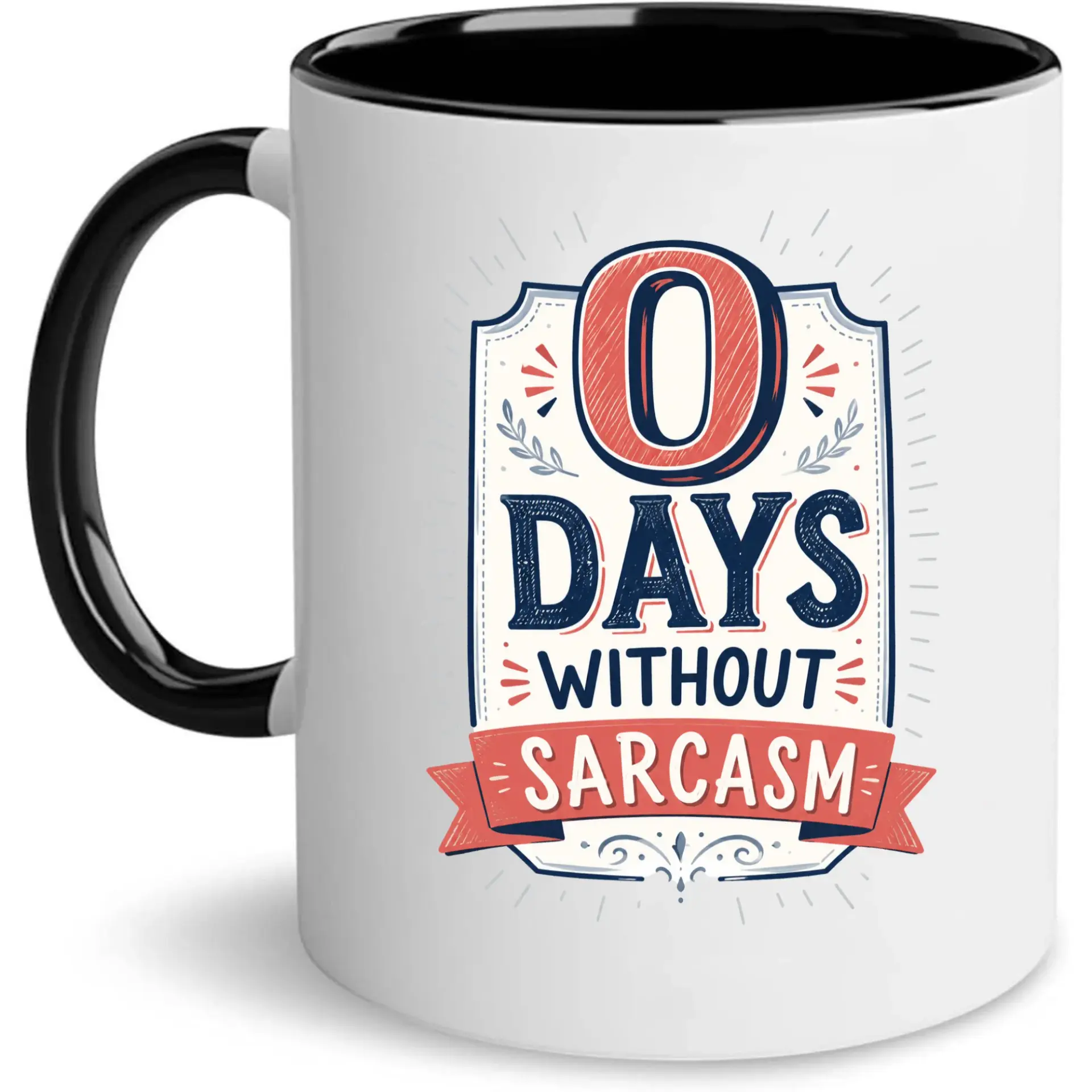Funny Ceramic Coffee Mug 0 Days Without Sarcasm Design Unique Office Gift Idea for Home Kitchen Drinkware Cup 11oz 15oz