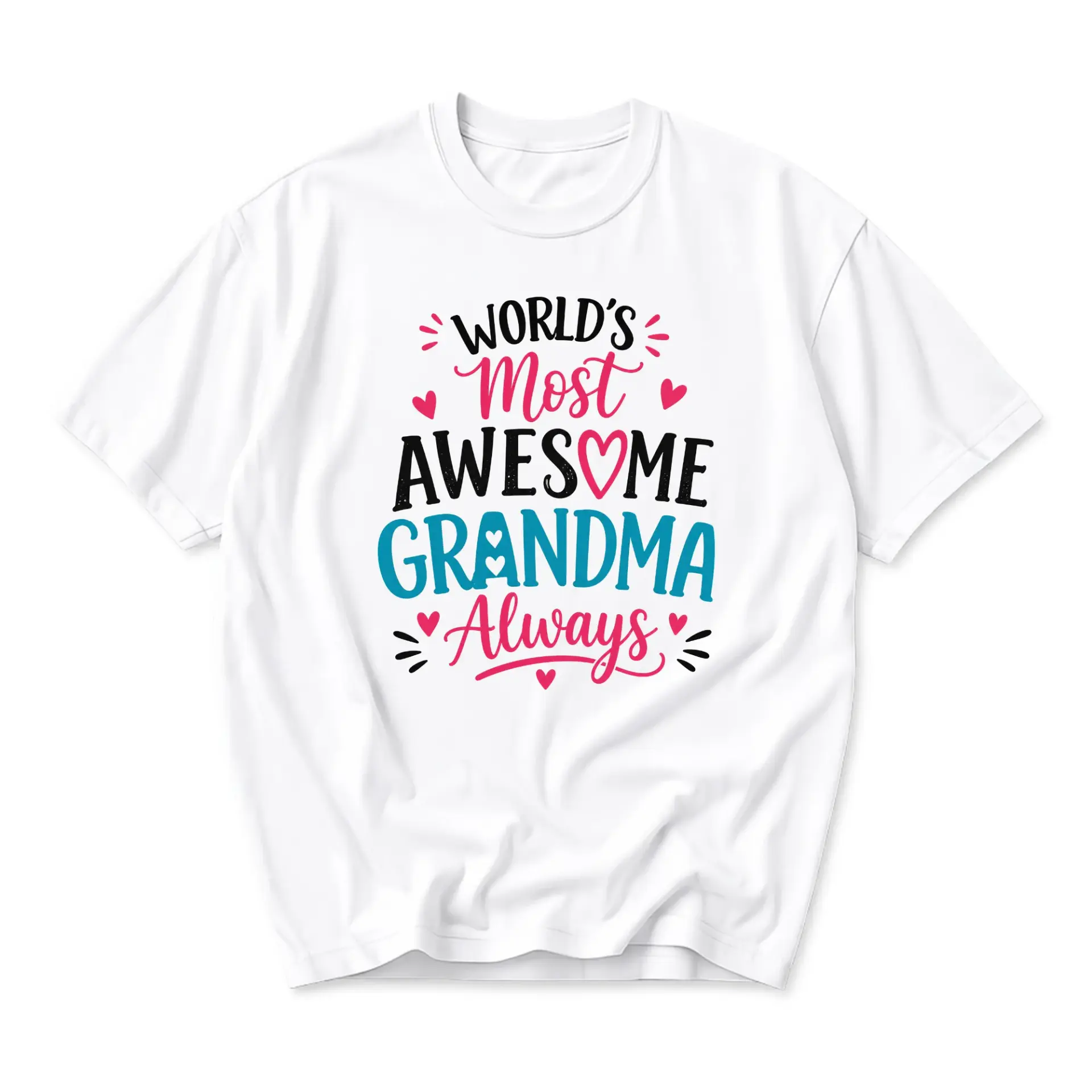 Graphic Tee World's Most Awesome Grandma Always Typography Design Casual Unisex Short Sleeve Cotton Crew Neck Shirt