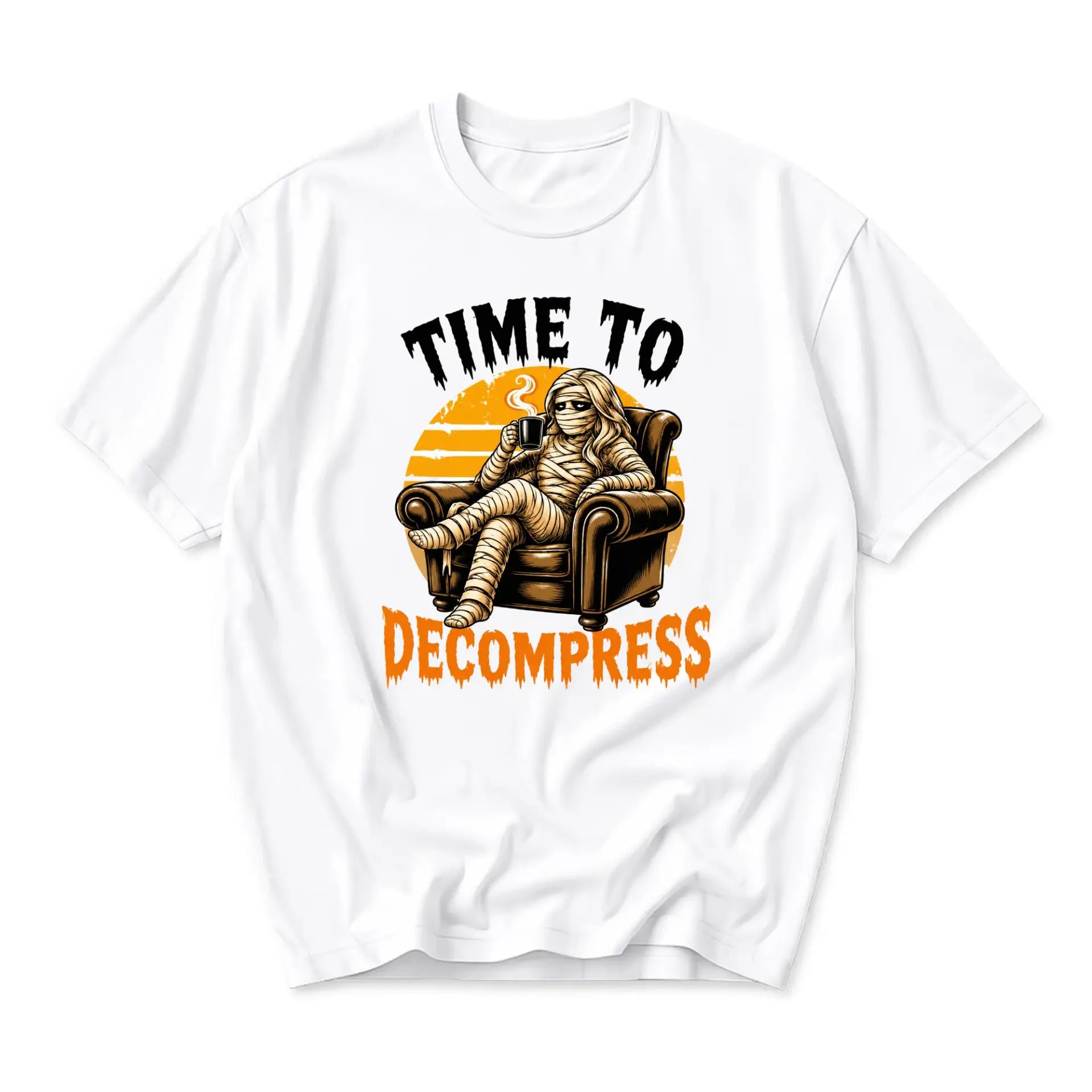 Funny Shirt Time to Decompress Mummy Drinking Coffee Graphic Tee Relaxing Casual Unisex Crew Neck Short Sleeve Top