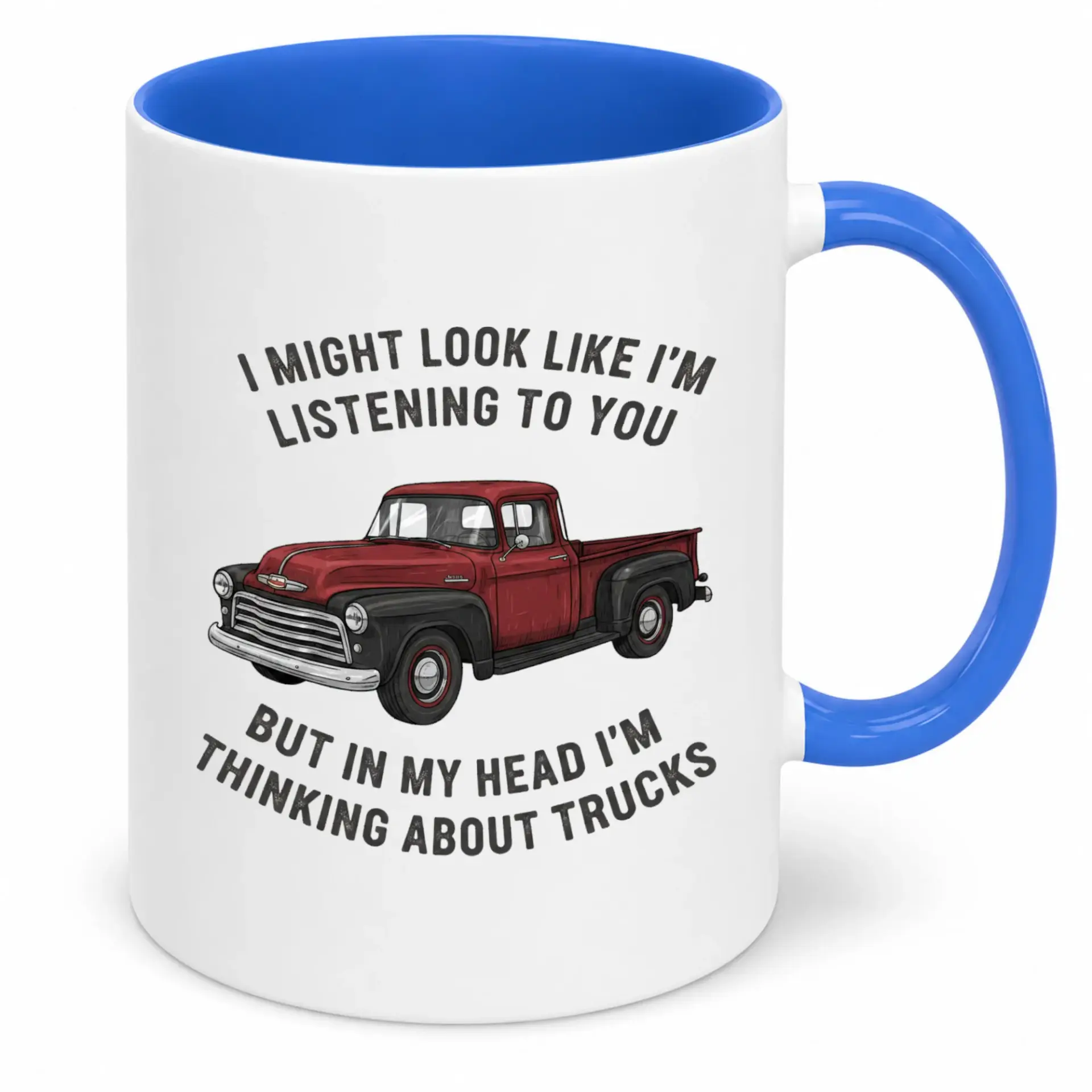 Funny Truck Lover Ceramic Coffee Mug 11oz or 15oz White & Blue Two-Tone Novelty Beverage Cup for Men Enthusiast Gift Desk or Home Kitchen