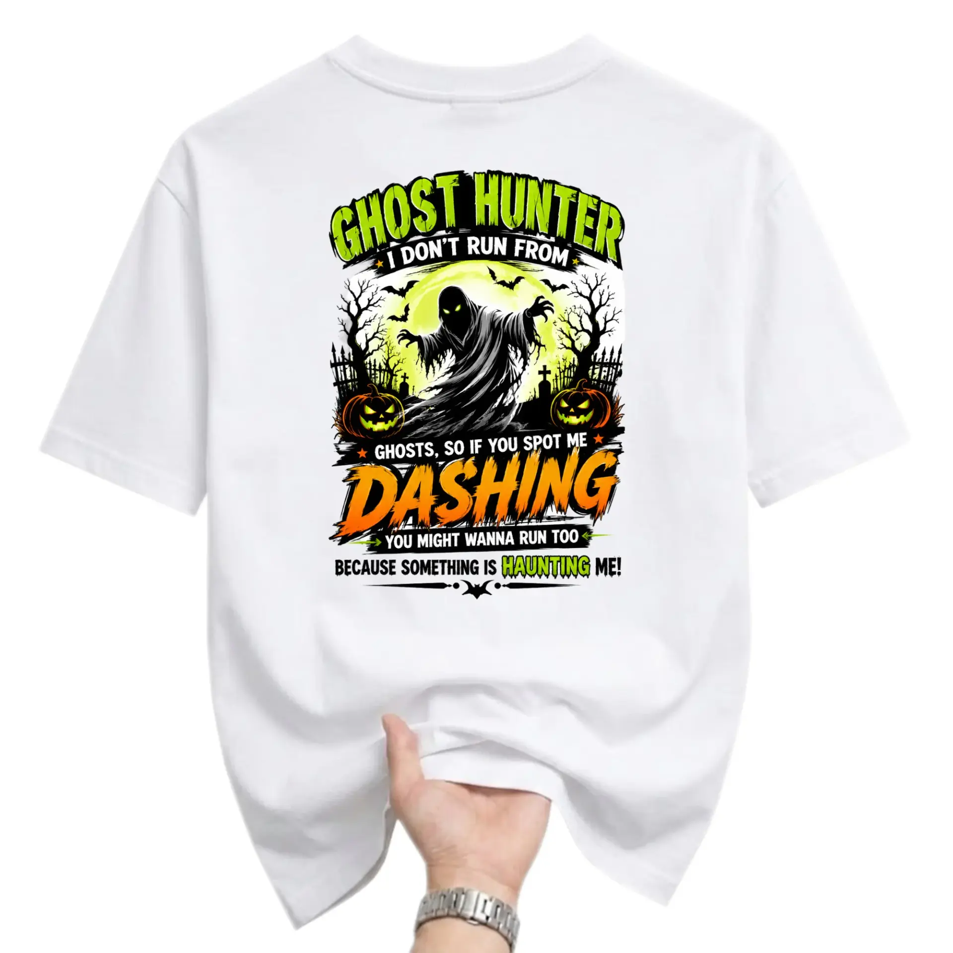 Funny Shirt Ghost Hunter I Dont Run from Ghosts Dashing Graphic Tee Humorous Halloween Spirit Unisex Crew Neck Apparel