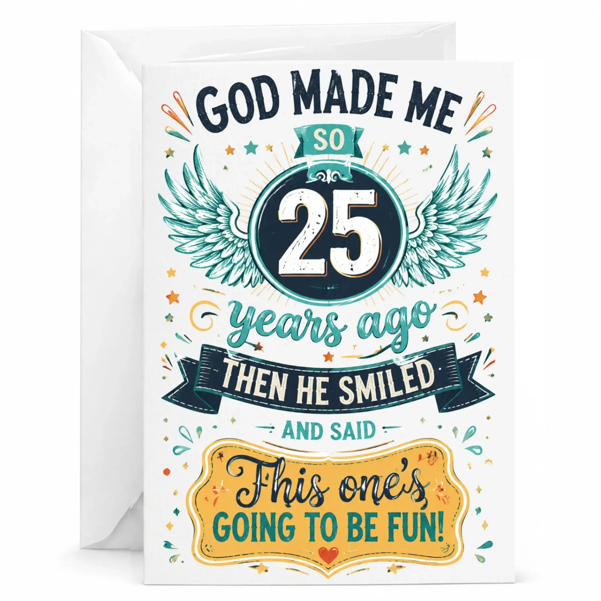 Birthday Card 25th Year Anniversary Funny Religious Design Greeting Card for 25th Birthday Celebration with White Envelope