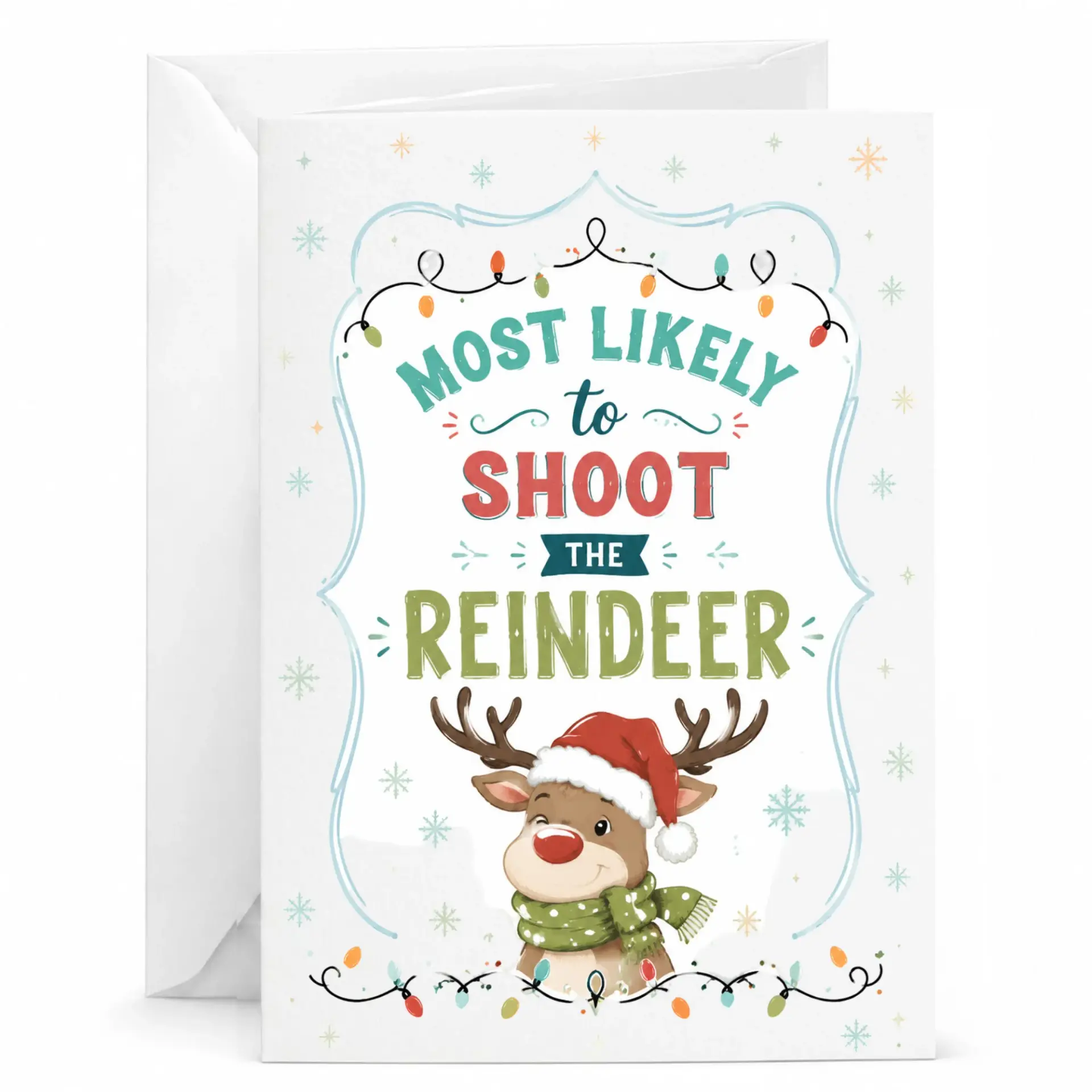 Funny Christmas Greeting Card Most Likely to Shoot the Reindeer Humor Card Holiday Season Festive Stationary
