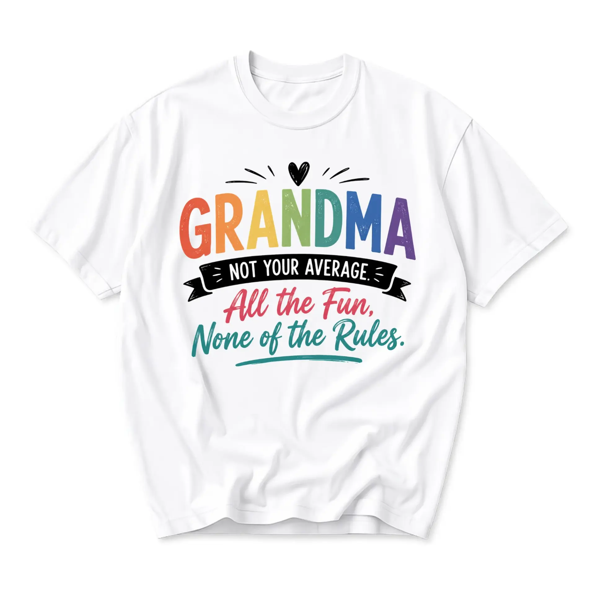 Funny Shirt Grandma All the Fun None of Rules Unisex Graphic Printed Casual Cotton Crew Neck Tee