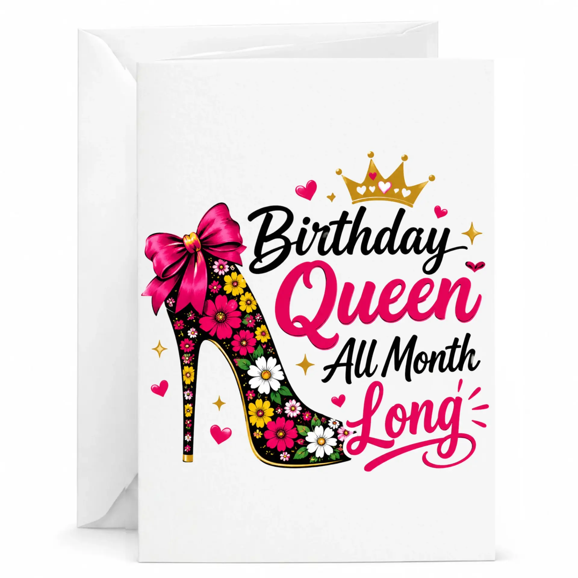 Birthday Card Birthday Queen All Month Long Floral High Heel Shoe Design Premium Heavyweight Greeting Card with Envelope