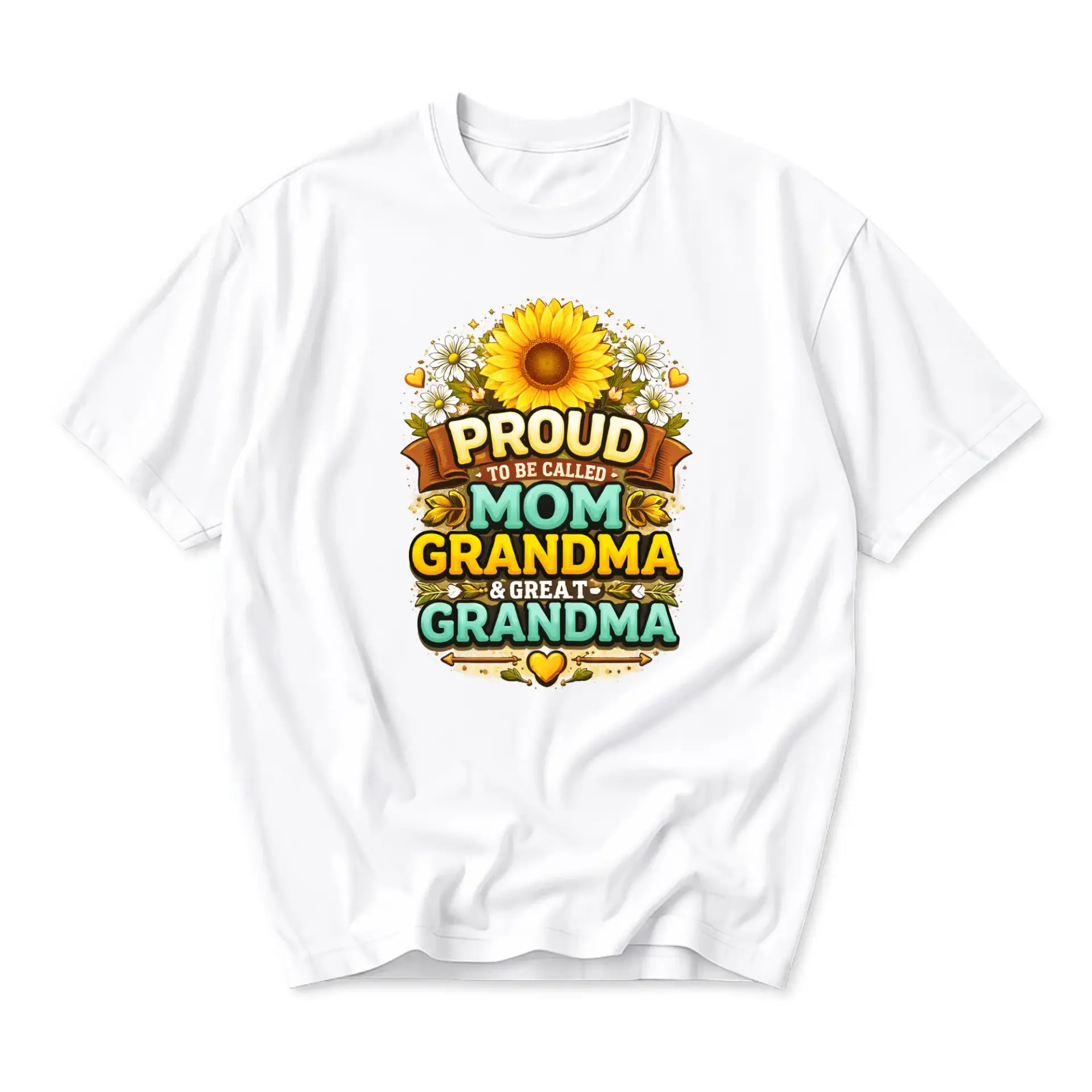 Graphic Tee Proud to Be Called Mom Grandma and Great Floral Sunflower