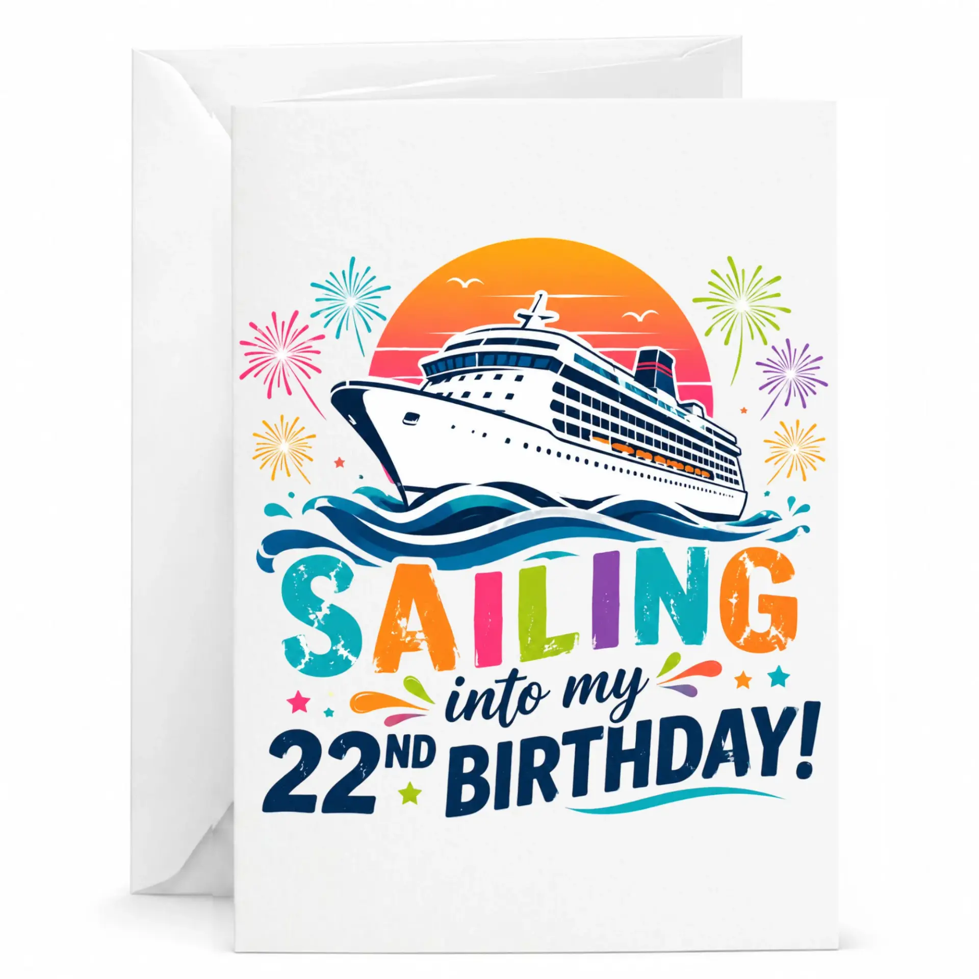 Birthday Card Sailing into My 22nd Birthday Cruise Ship Theme Greeting Card for 22 Year Old Celebration