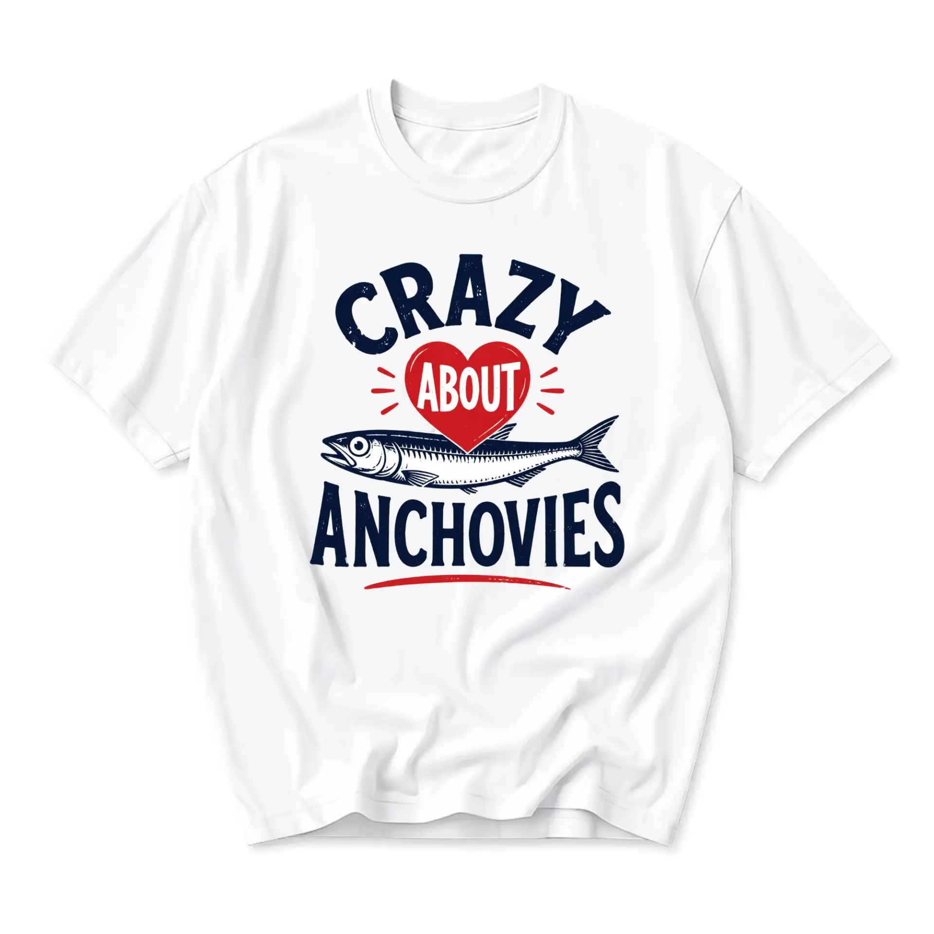 Funny Shirt Crazy About Anchovies Graphic Tee Casual Cotton Crew Neck